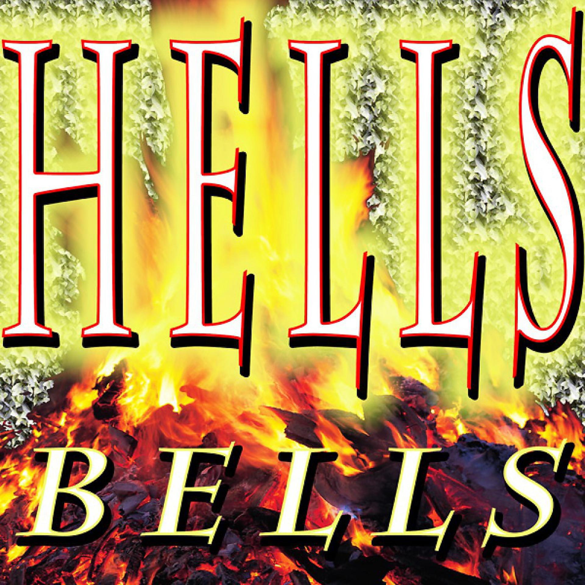 Постер альбома Hells Bells