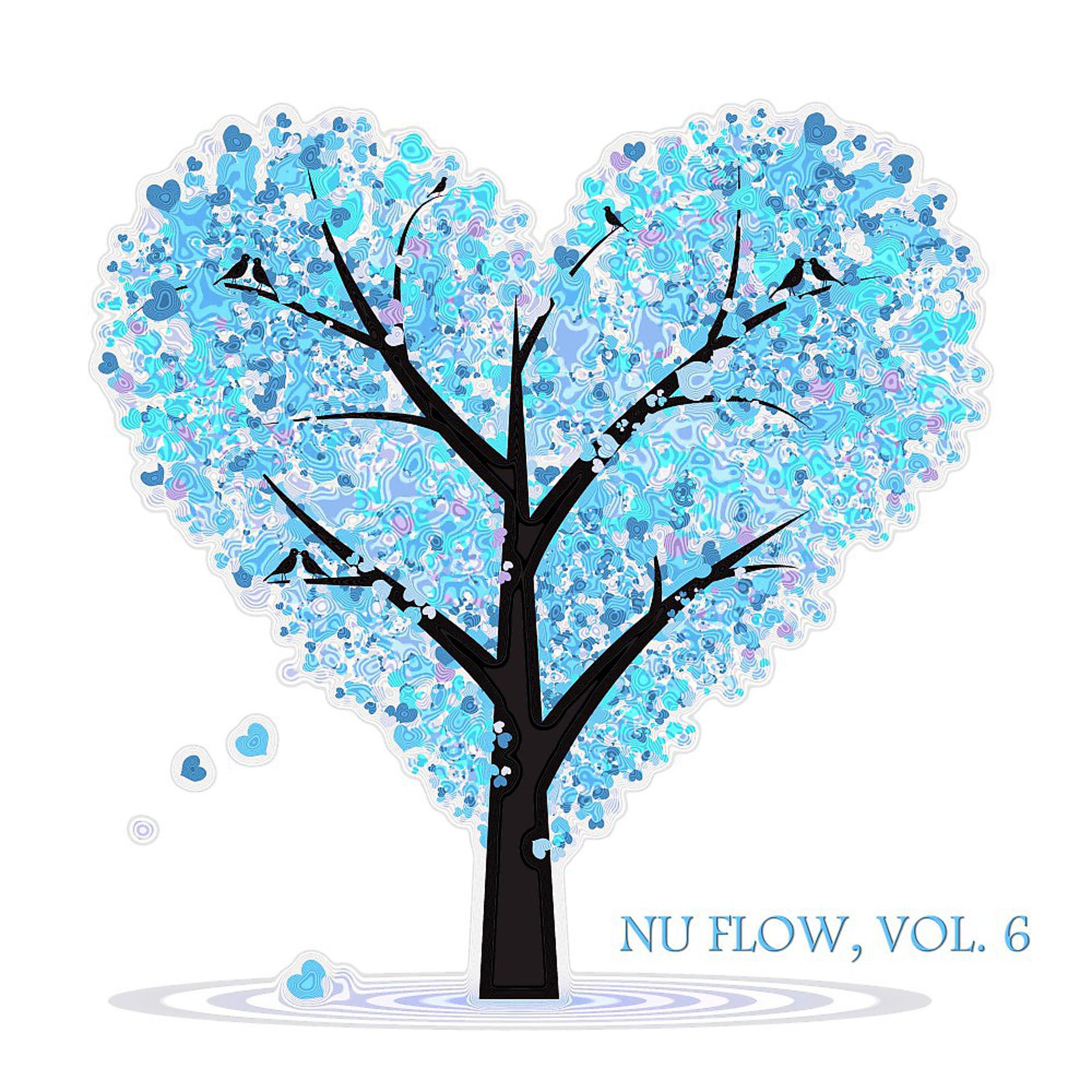 Постер альбома Nu Flow, Vol. 6 (Original Chill)