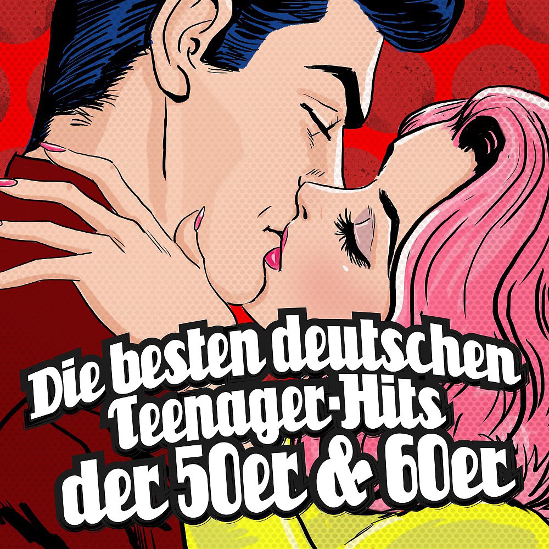 Постер альбома Die besten deutschen Teenager-Hits der 50er & 60er