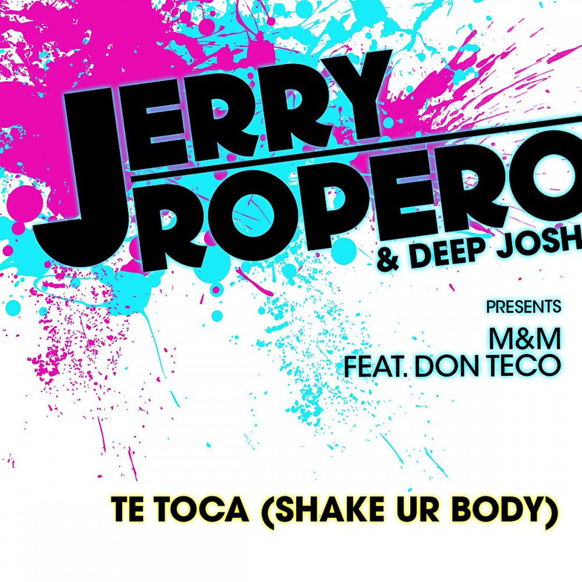 Постер альбома Te Toca (Shake Ur Body)