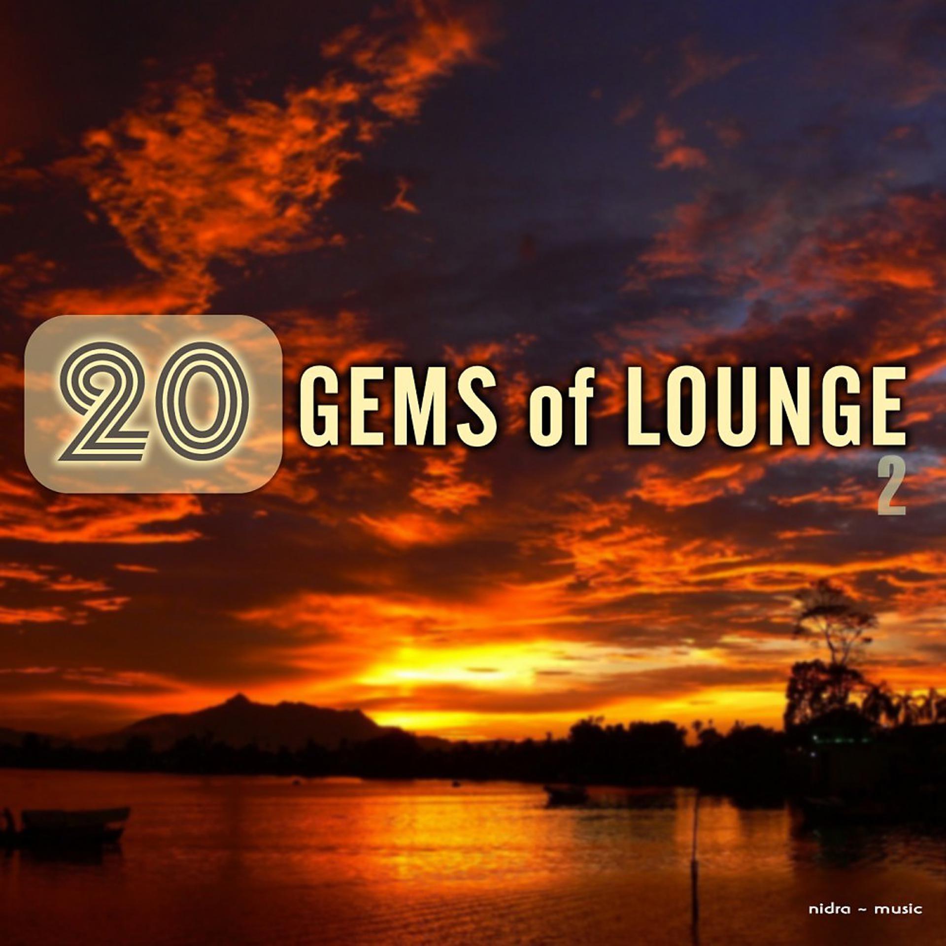 Постер альбома 20 Gems of Lounge, Vol. 2