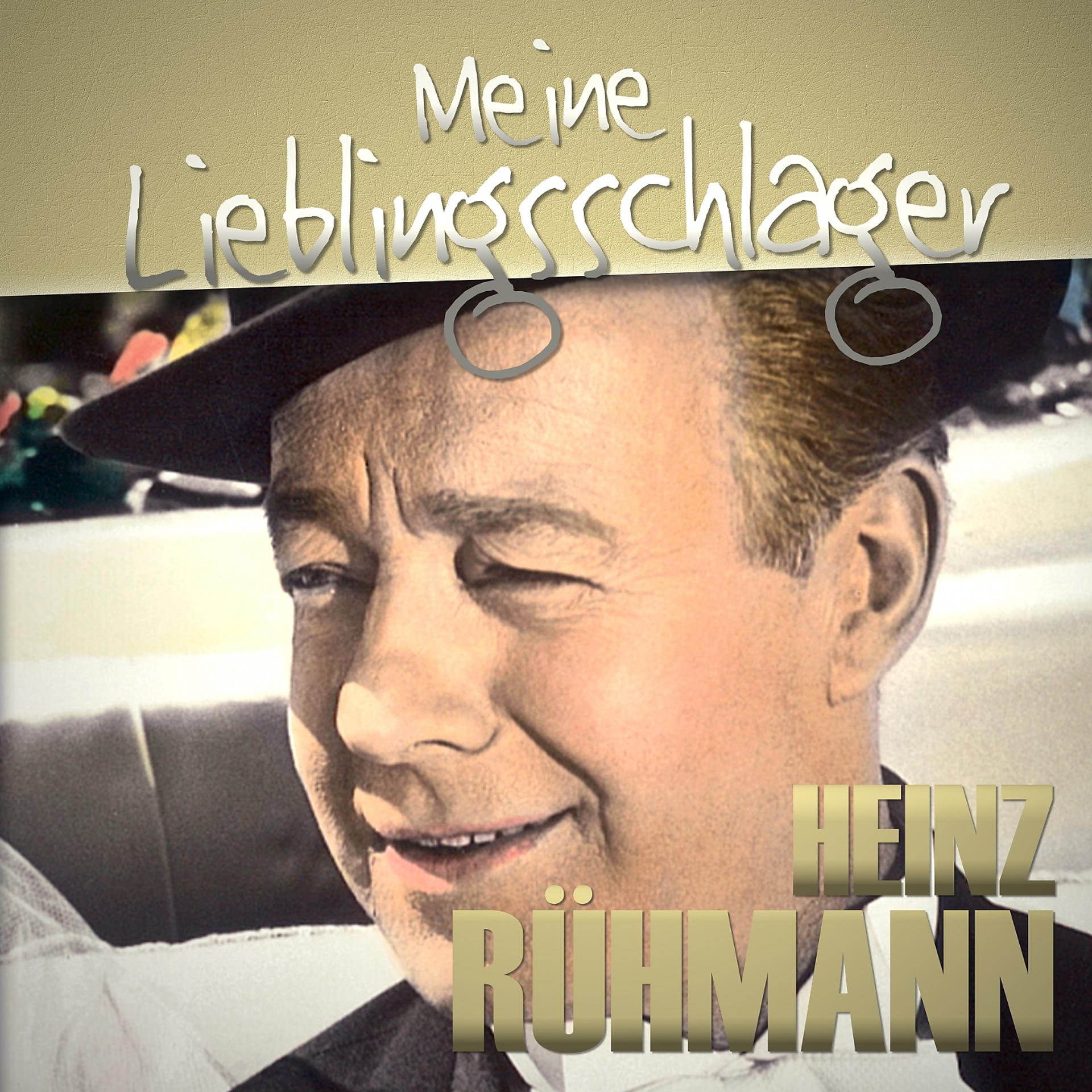 Постер альбома Heinz Rühmann - Meine Lieblingsschlager