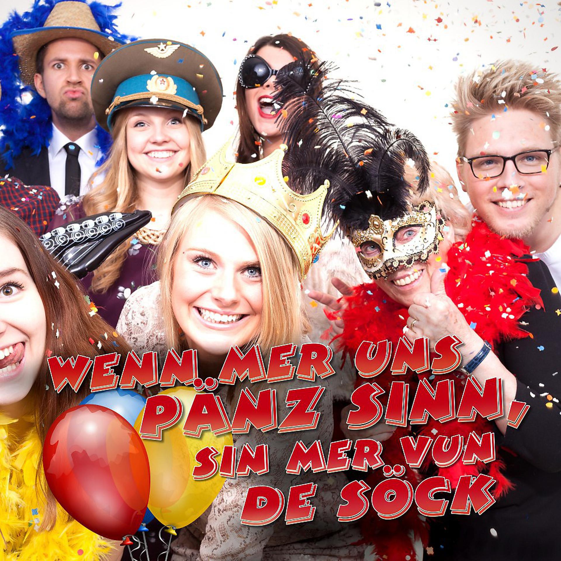 Постер альбома Wenn mer uns Pänz sinn, sin mer vun de Söck (Karneval 2017)
