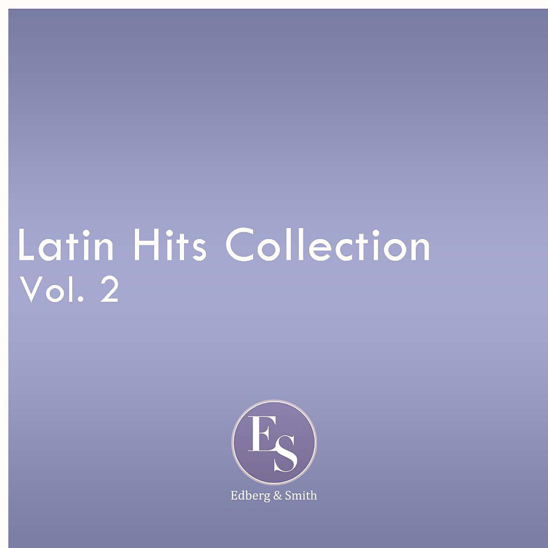 Постер альбома Latin Hits Collection Vol. 2