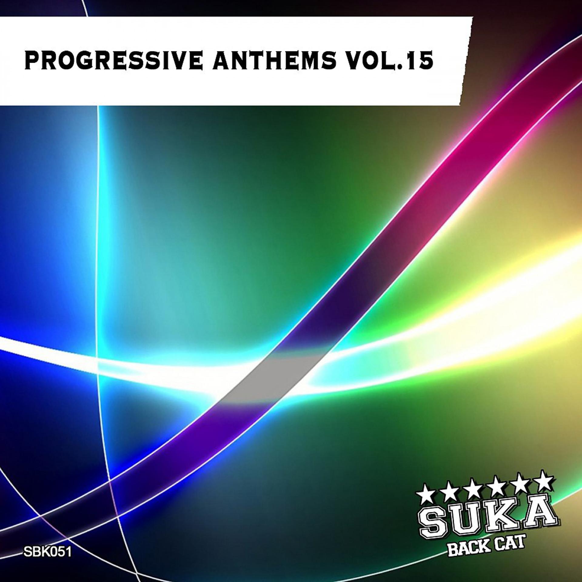 Постер альбома Progressive Anthems, Vol. 15