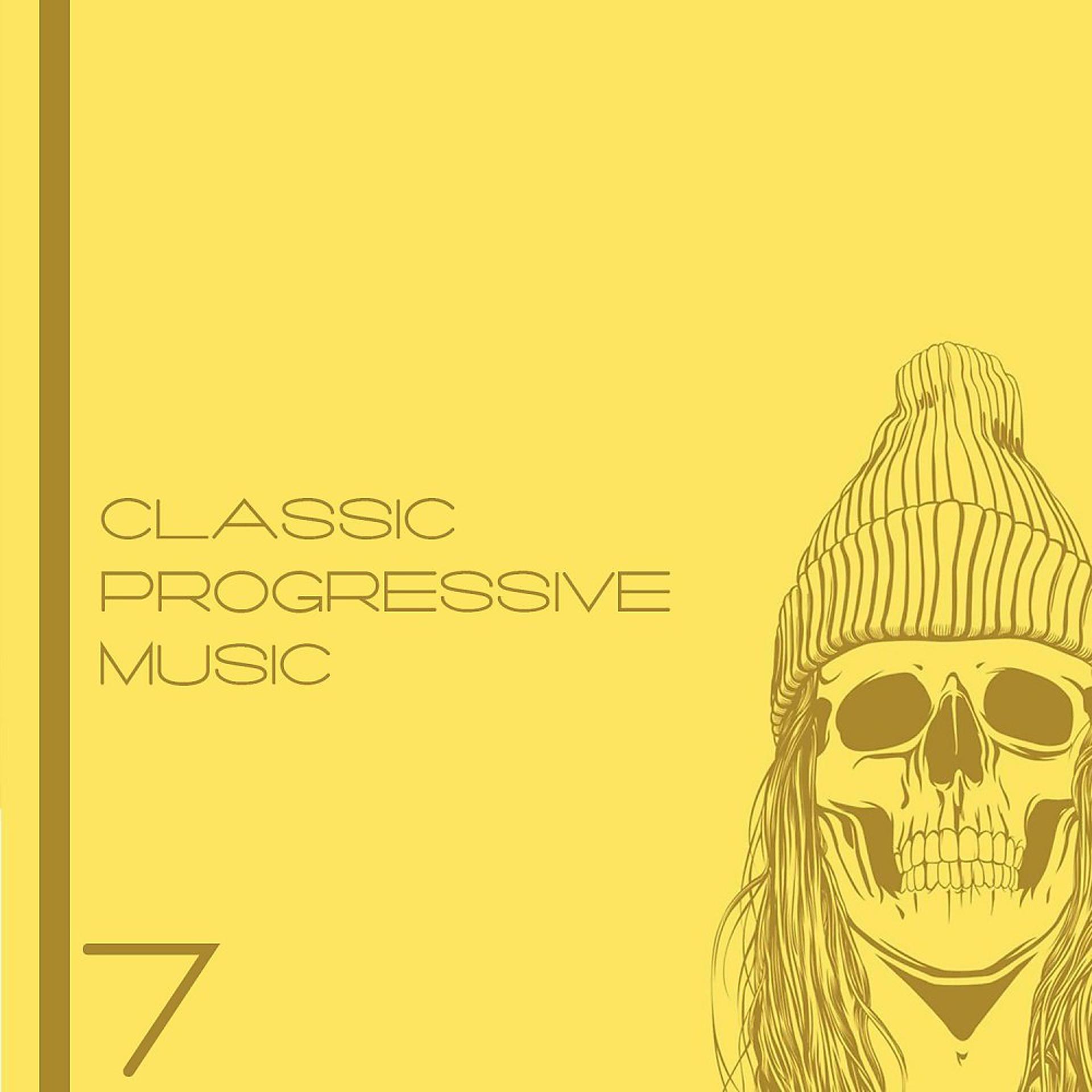 Постер альбома Classic Progressive Music, Vol. 7