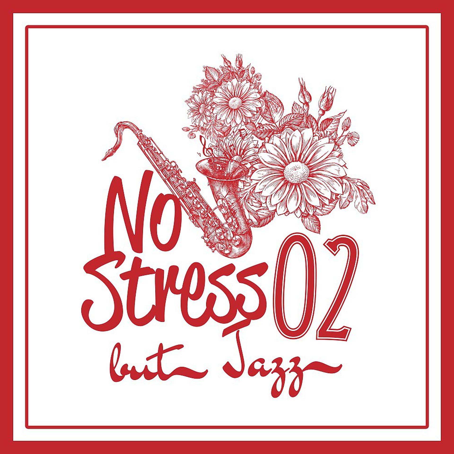 Постер альбома No Stress but Jazz, Vol. 2
