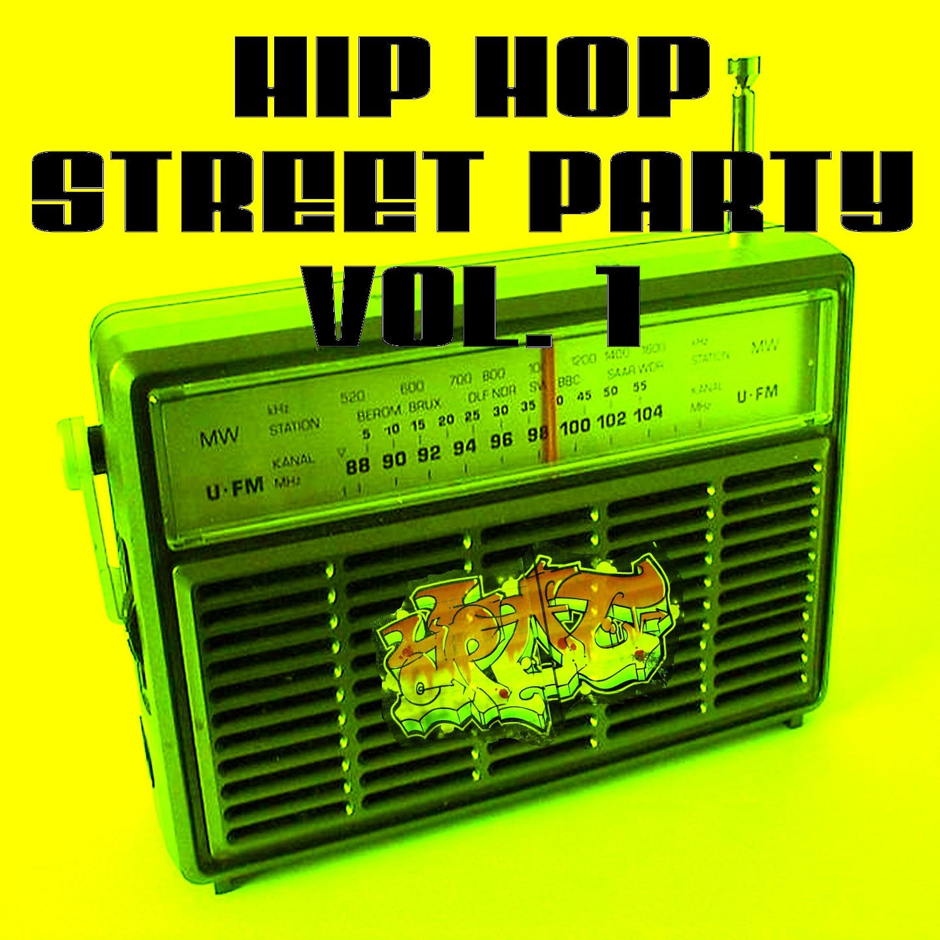 Постер альбома Hip Hop Street Party, Vol. 1