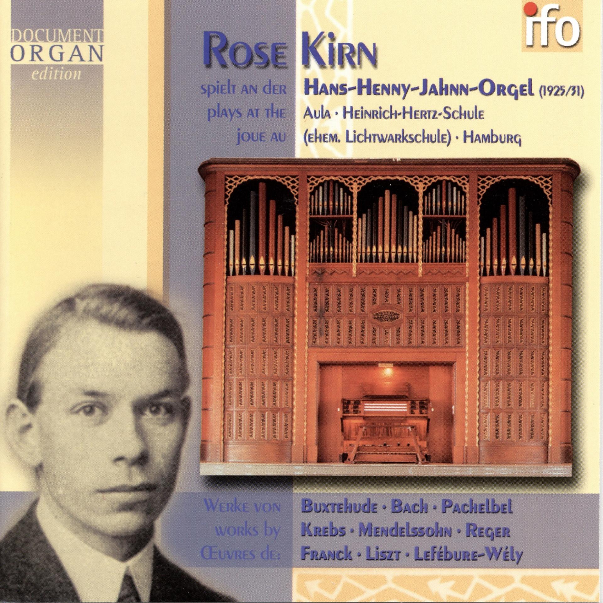 Постер альбома Rose Kirn spielt an der Hanns-Henny-Jahnn-Orgel