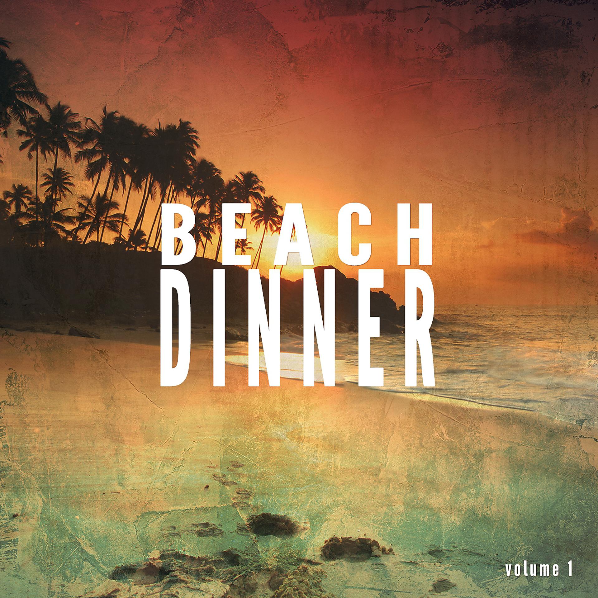 Постер альбома Beach Dinner, Vol. 1
