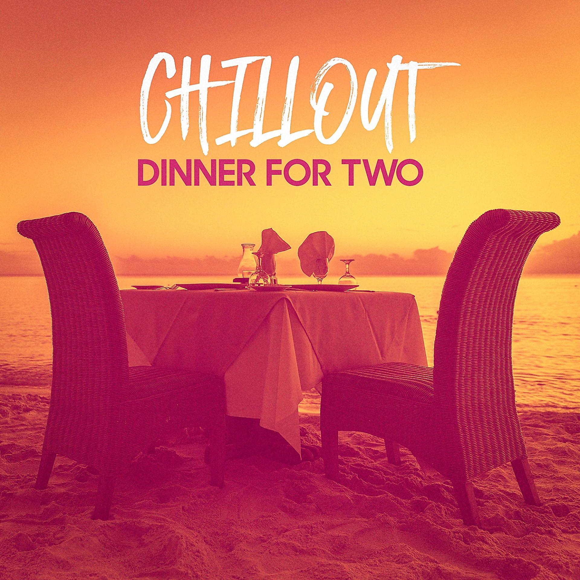Постер альбома Chillout Dinner for Two