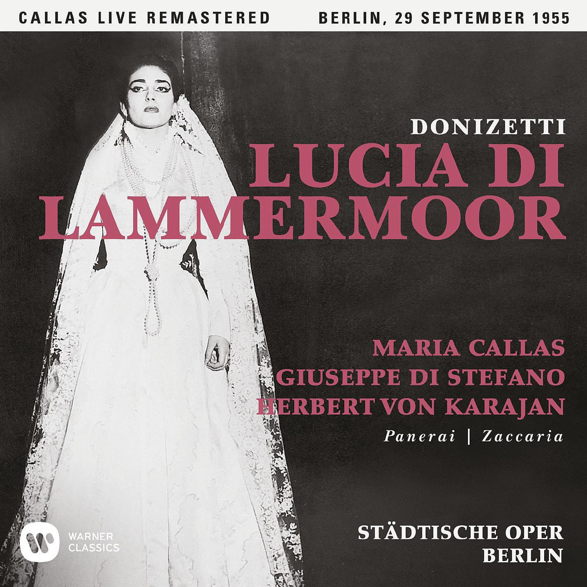 Постер альбома Donizetti: Lucia di Lammermoor (1955 - Berlin) - Callas Live Remastered