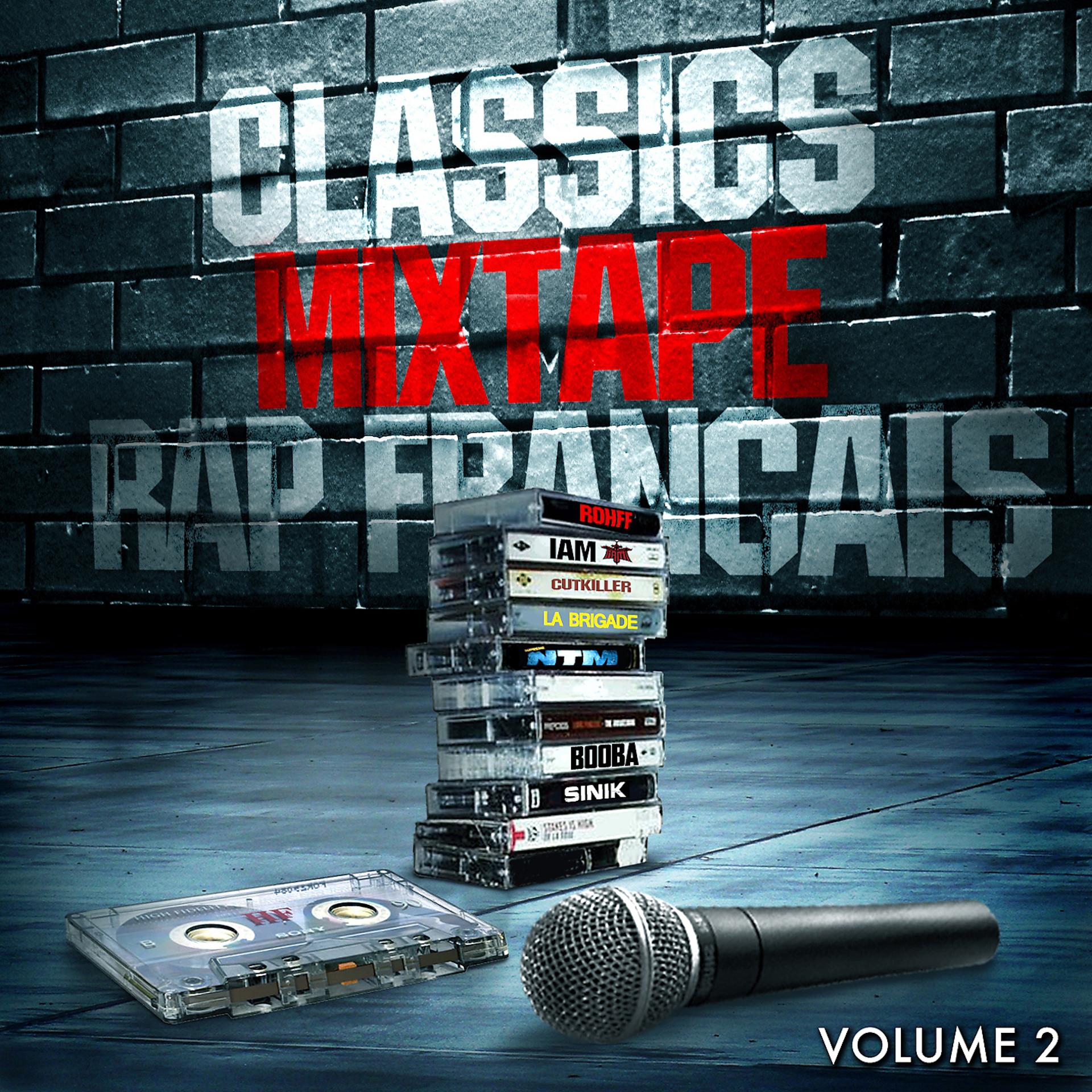 Постер альбома Classics mixtape rap français 2