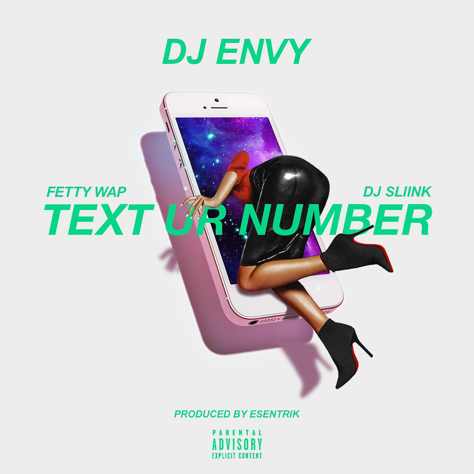 Постер альбома Text Ur Number (feat. DJ Sliink & Fetty Wap)