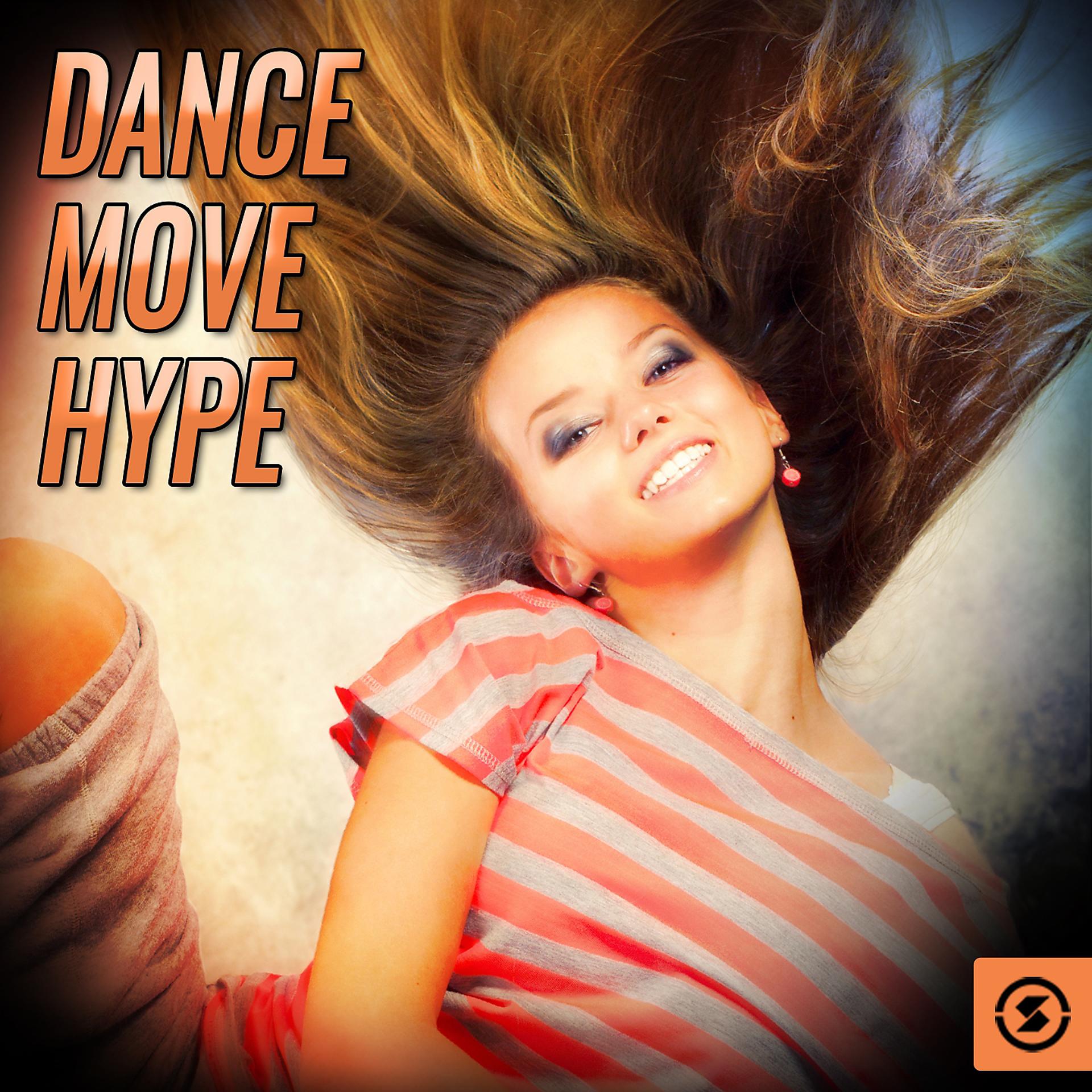 Постер альбома Dance Move Hype