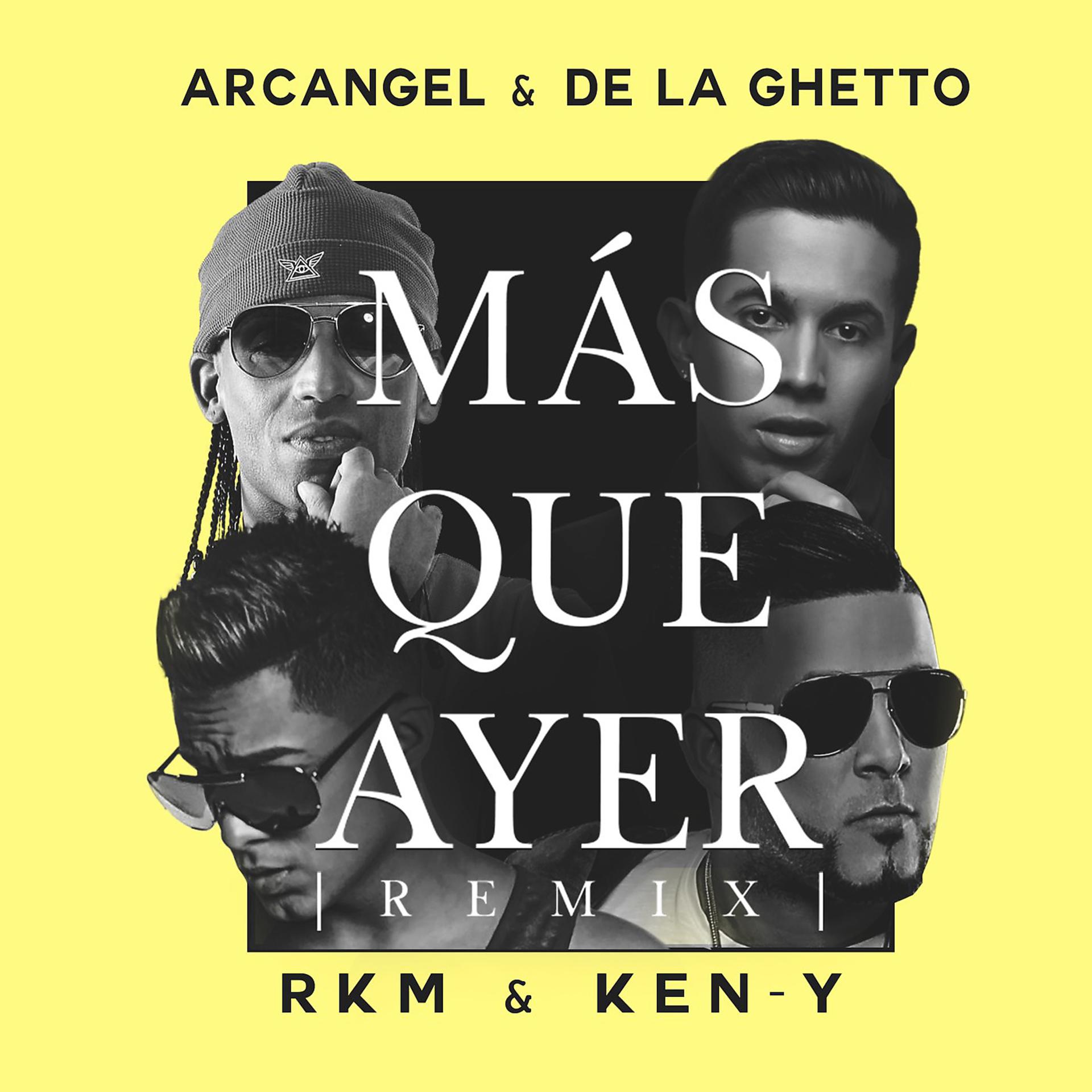 Постер альбома Mas Que Ayer (Remix) [feat. Rkm & Ken-Y]