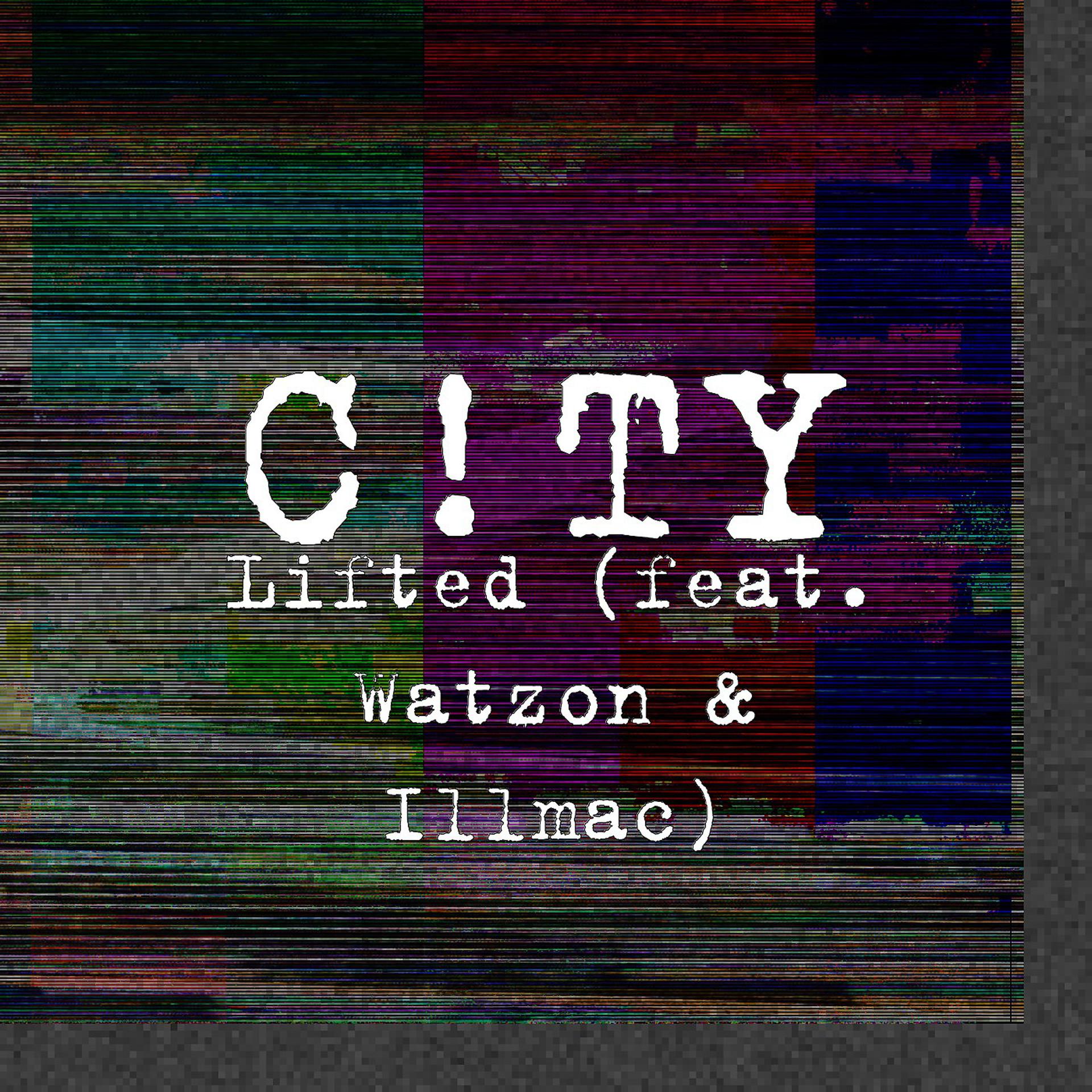 Постер альбома Lifted (feat. Watzon & Illmac)