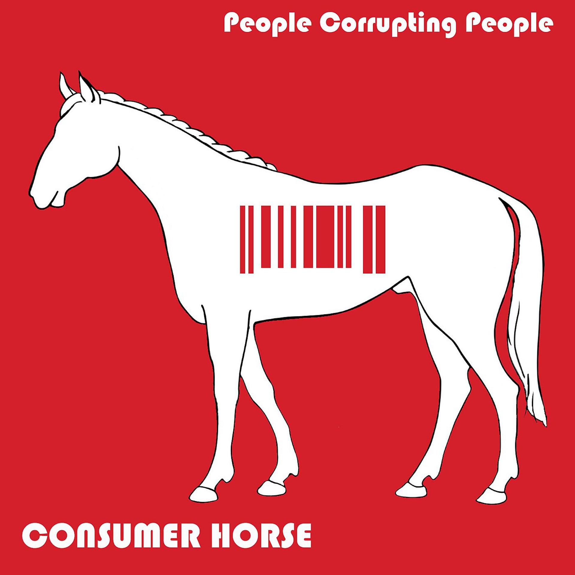 Постер альбома Consumer Horse