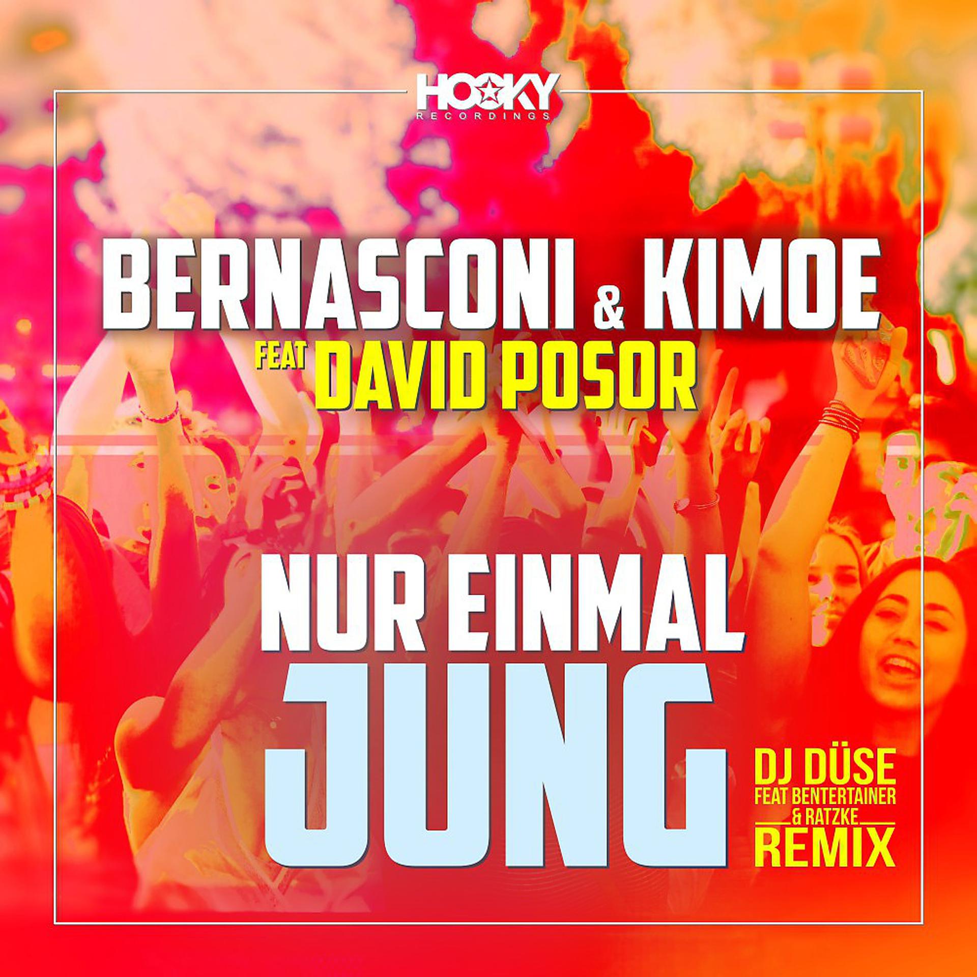 Постер альбома Nur einmal jung (DJ Düse feat. Bententainer & Ratzke Remix)