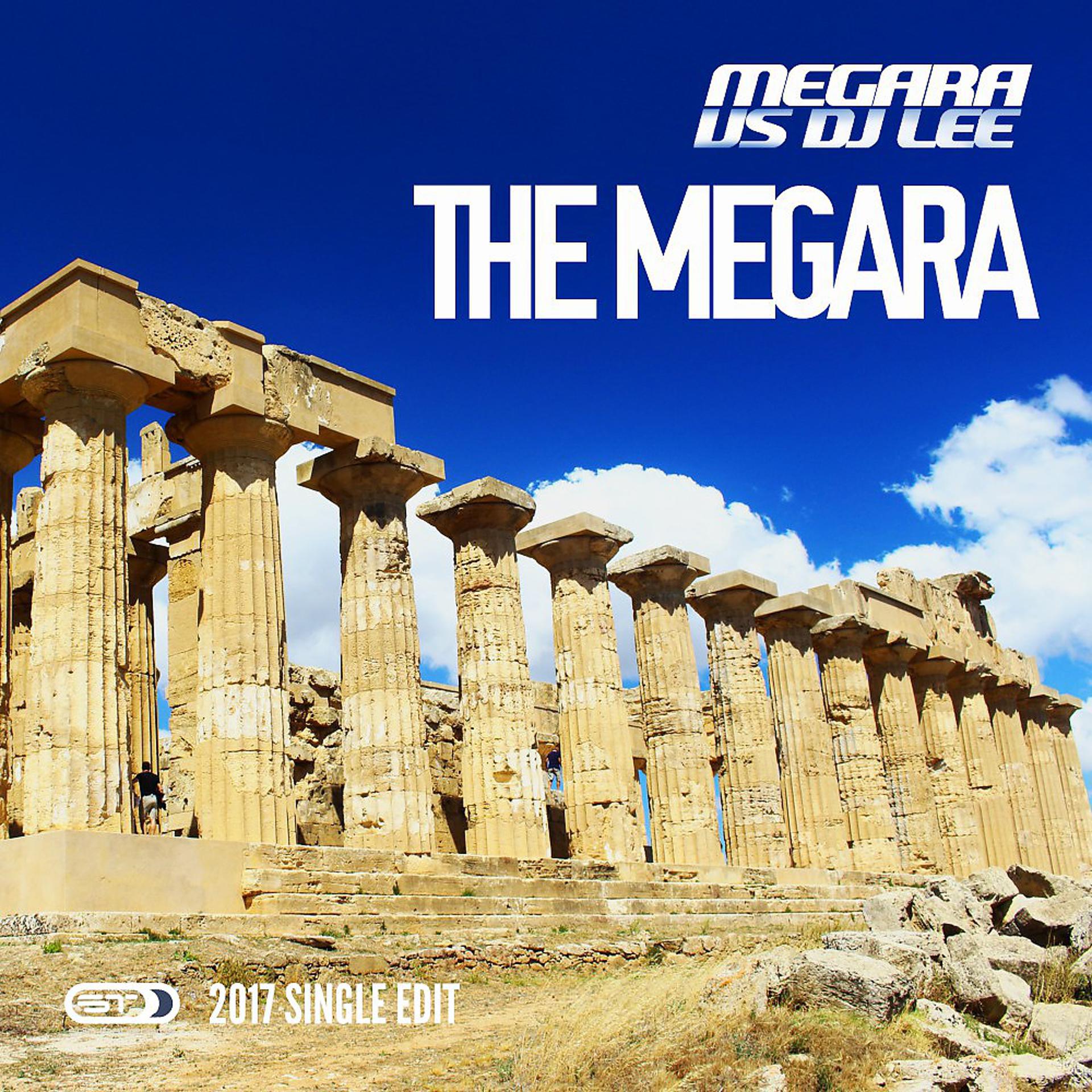 Постер альбома The Megara (2017 Single Edit)