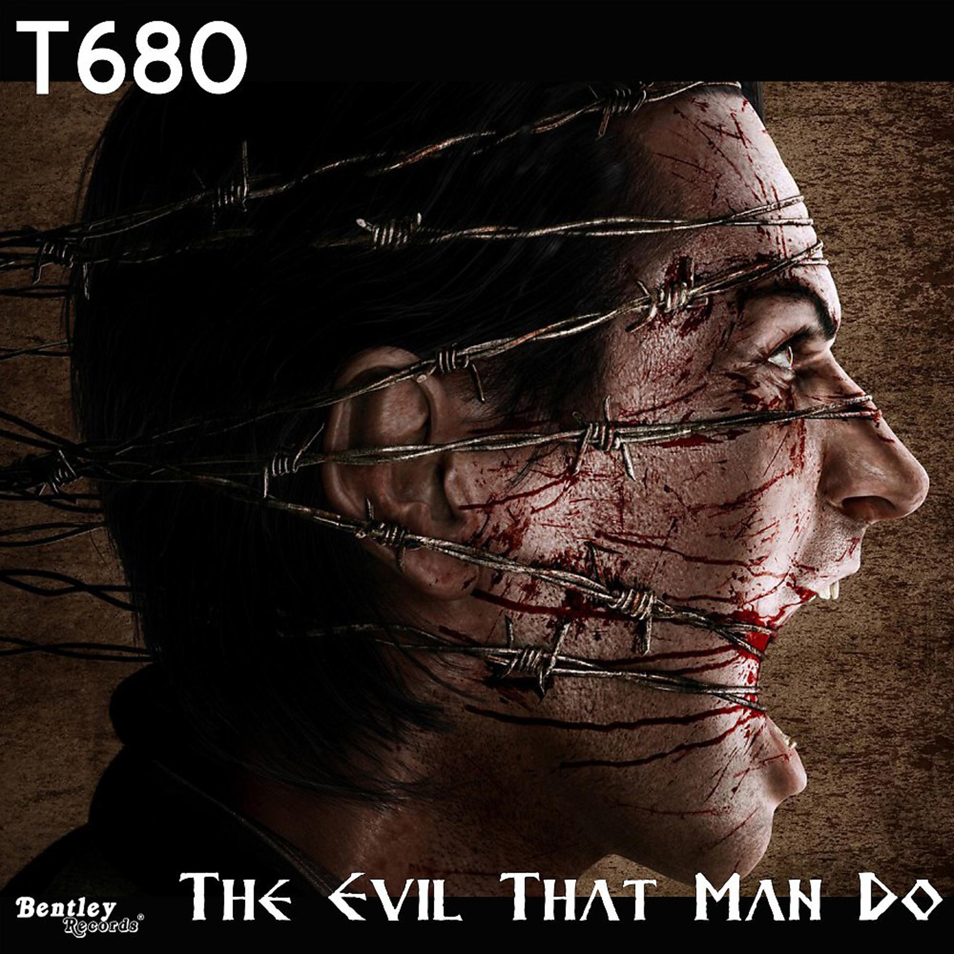 Постер альбома The Evil That Man Do