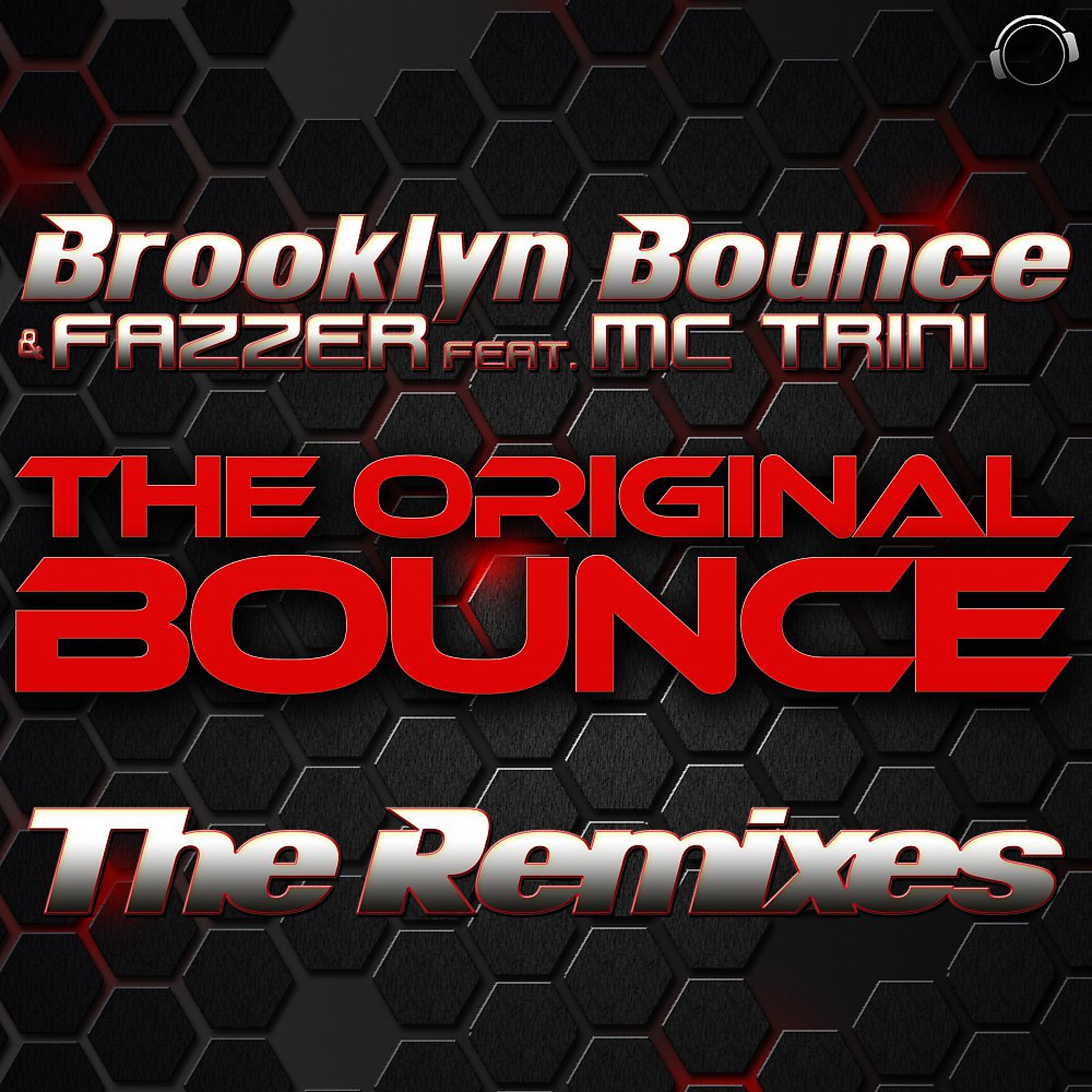 Постер альбома The Original Bounce - The Remixes