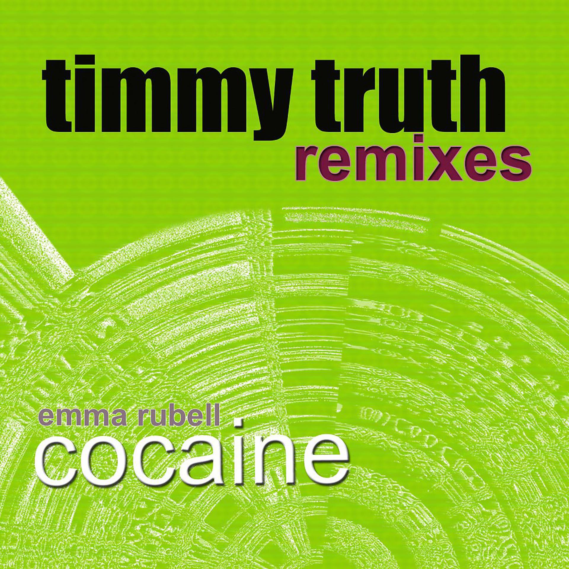 Постер альбома Cocaine (Timmy Truth Remixes)