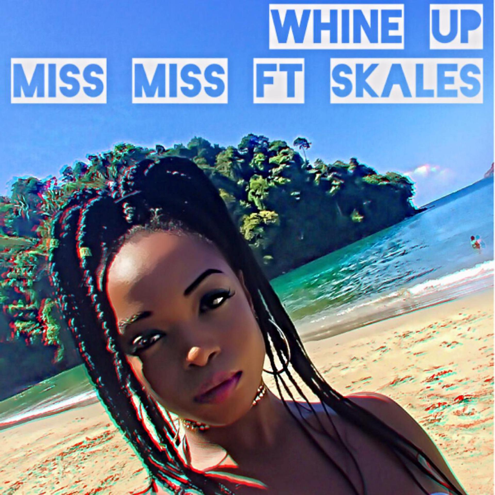Постер альбома Whine Up (feat. Skales)