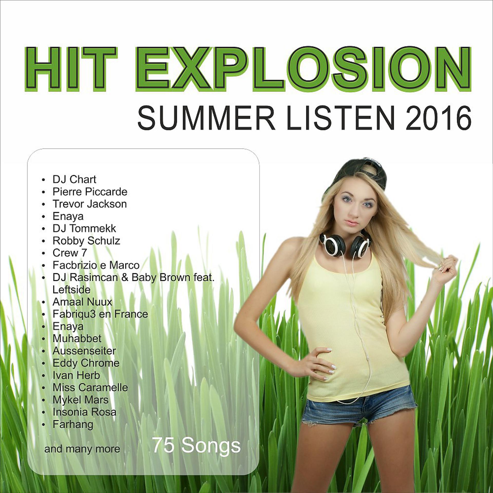 Постер альбома Hit Explosion: Summer Listen 2016