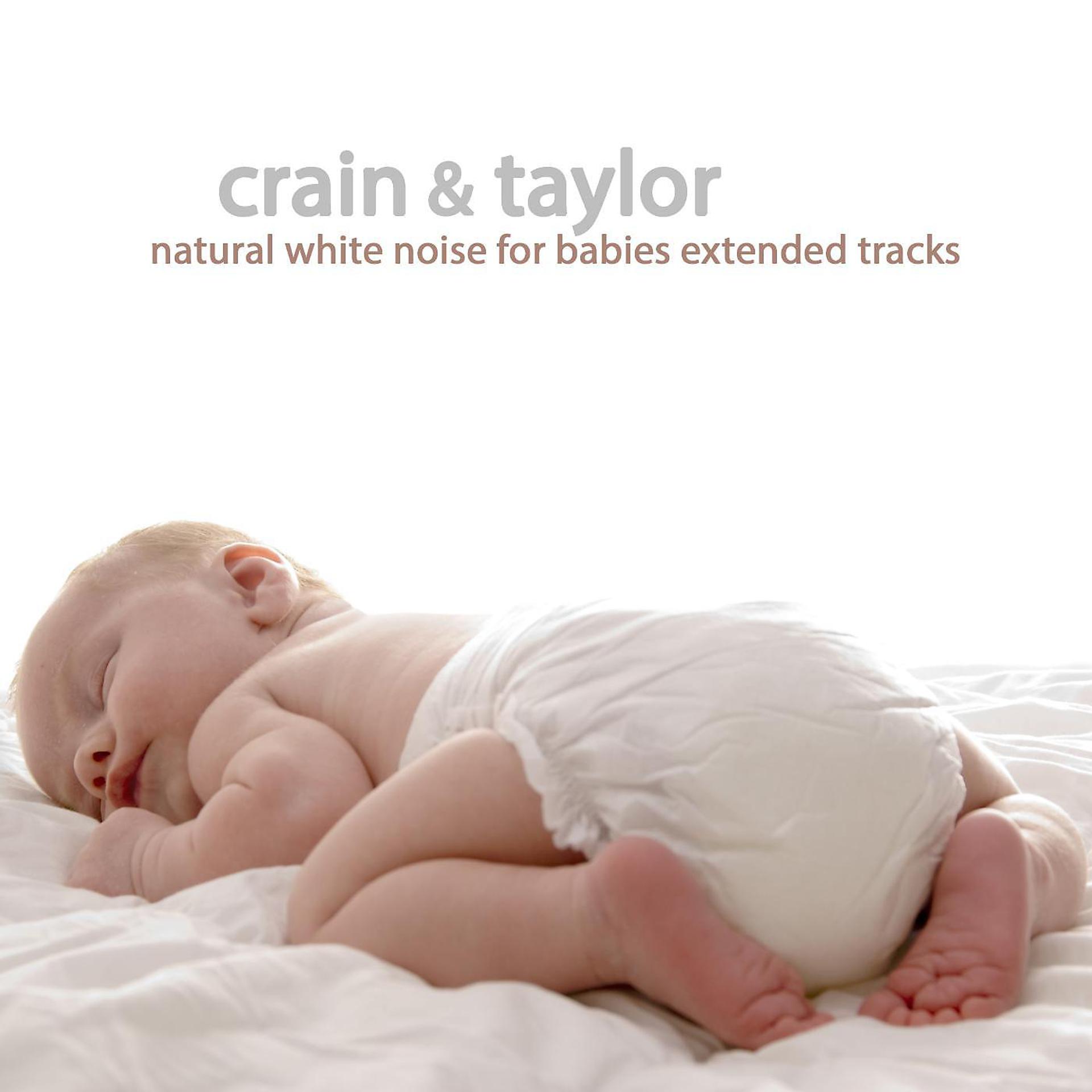 Постер альбома Natural White Noise for Babies Extended Tracks