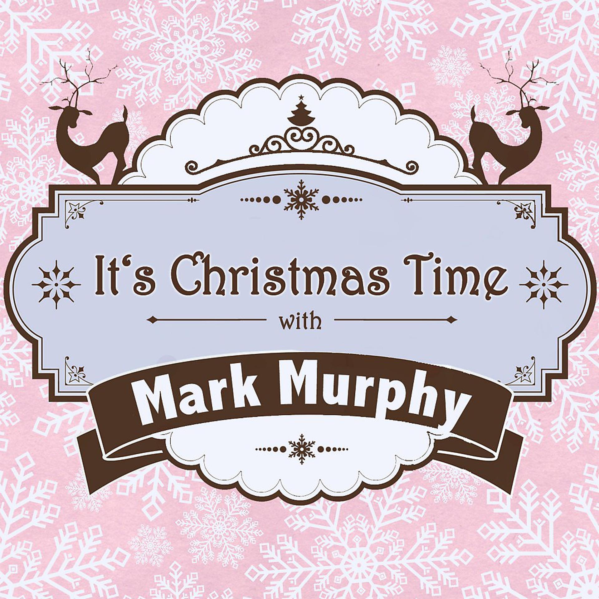 Постер альбома It's Christmas Time with Mark Murphy
