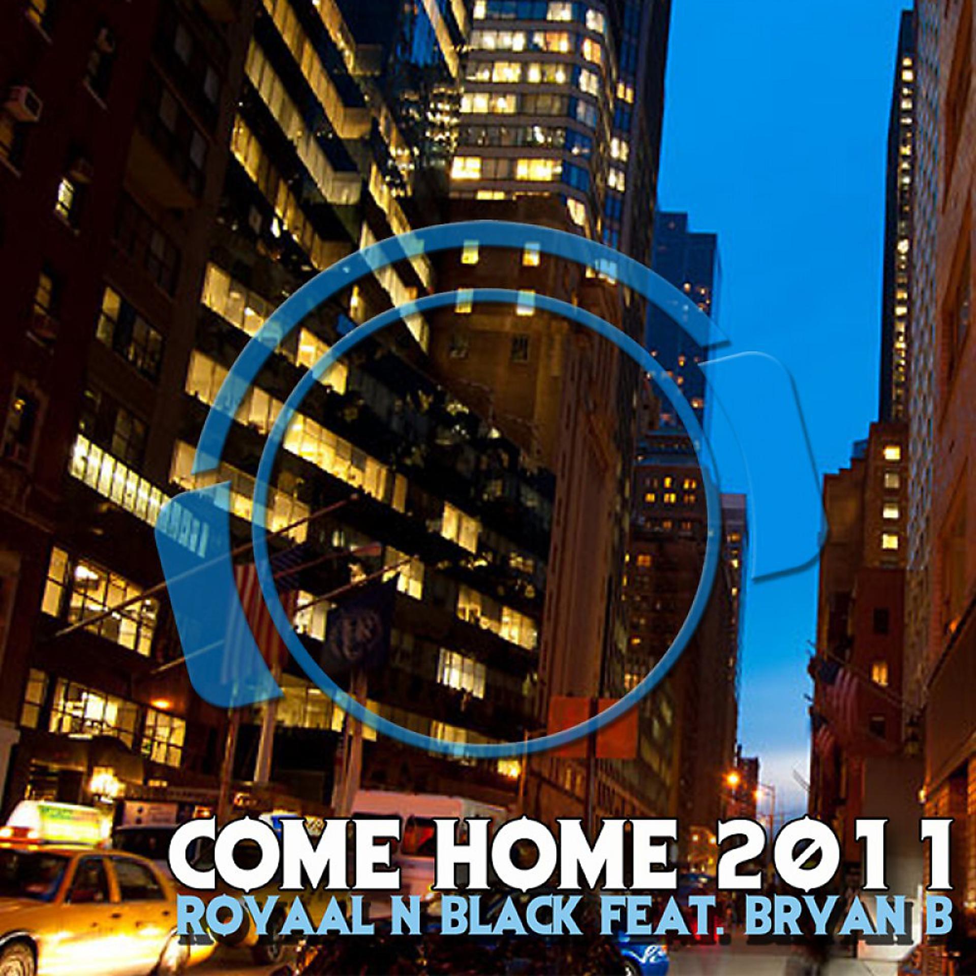 Постер альбома Come Home 2011