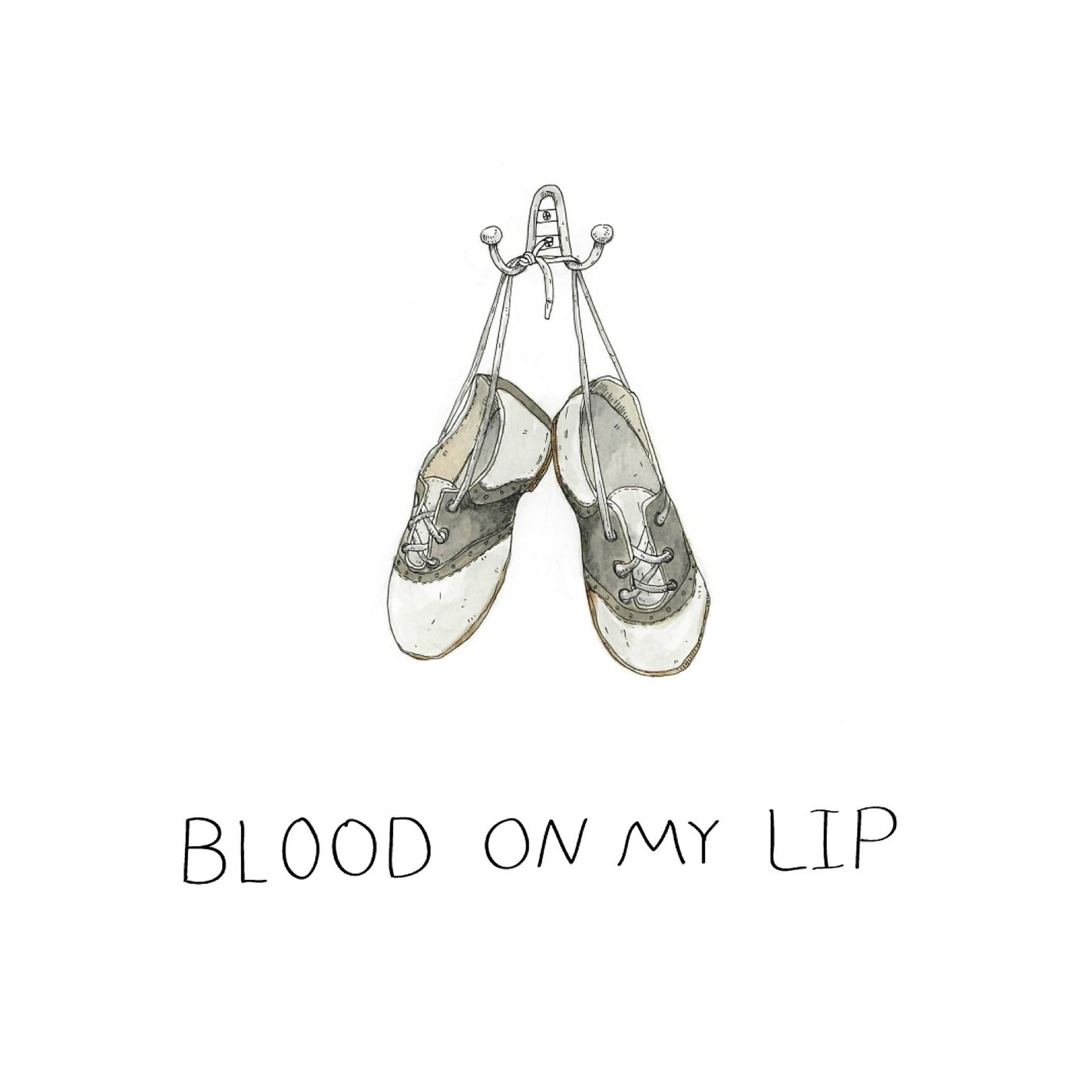 Постер альбома Blood on My Lip