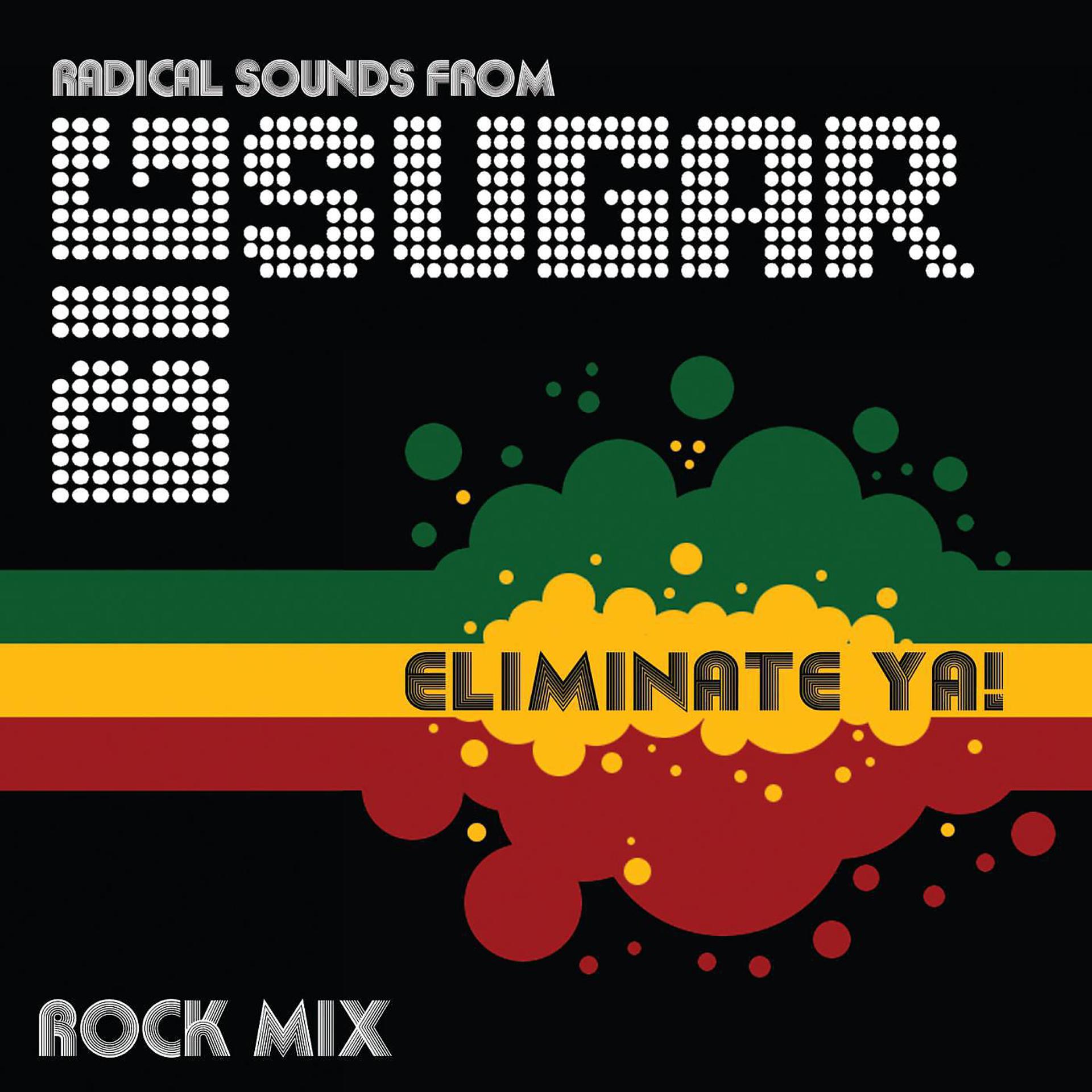 Постер альбома Eliminate Ya! (Rock Mix)