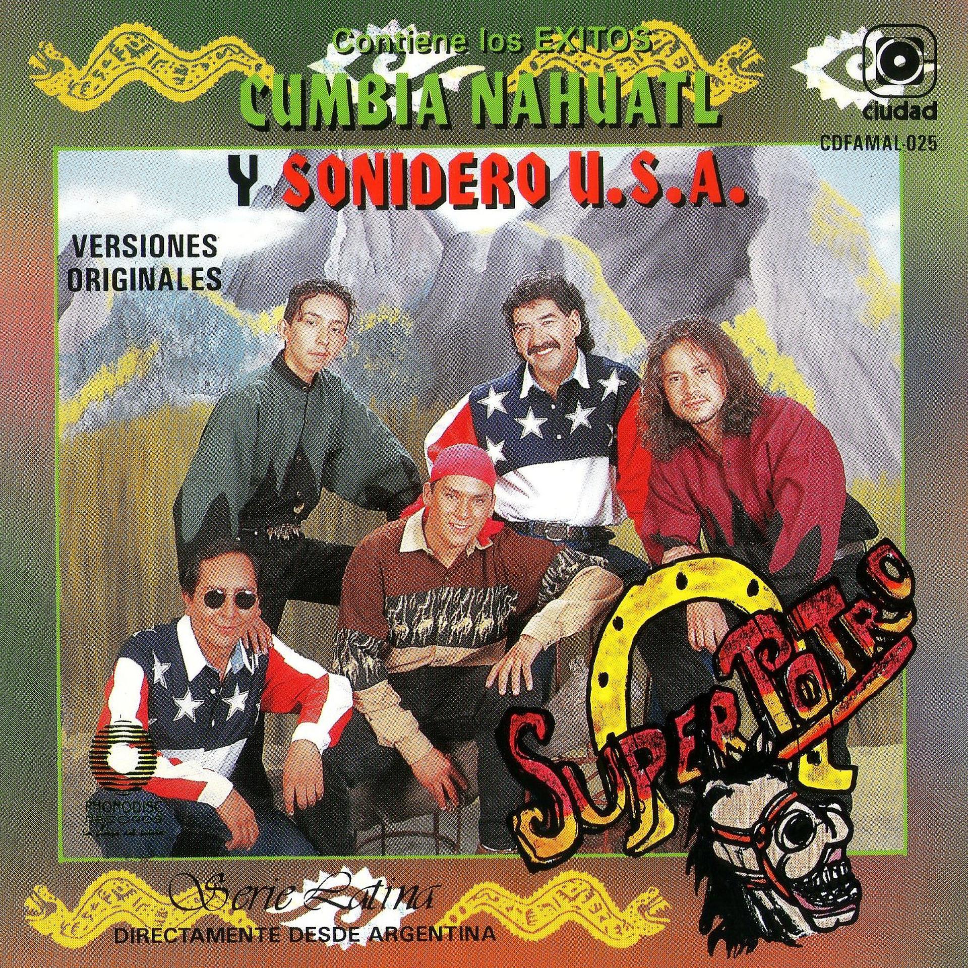 Постер альбома Cumbia Nahuatl y Sonidero U.S.A. (Directamente Desde Argentina) [Serie Latina]