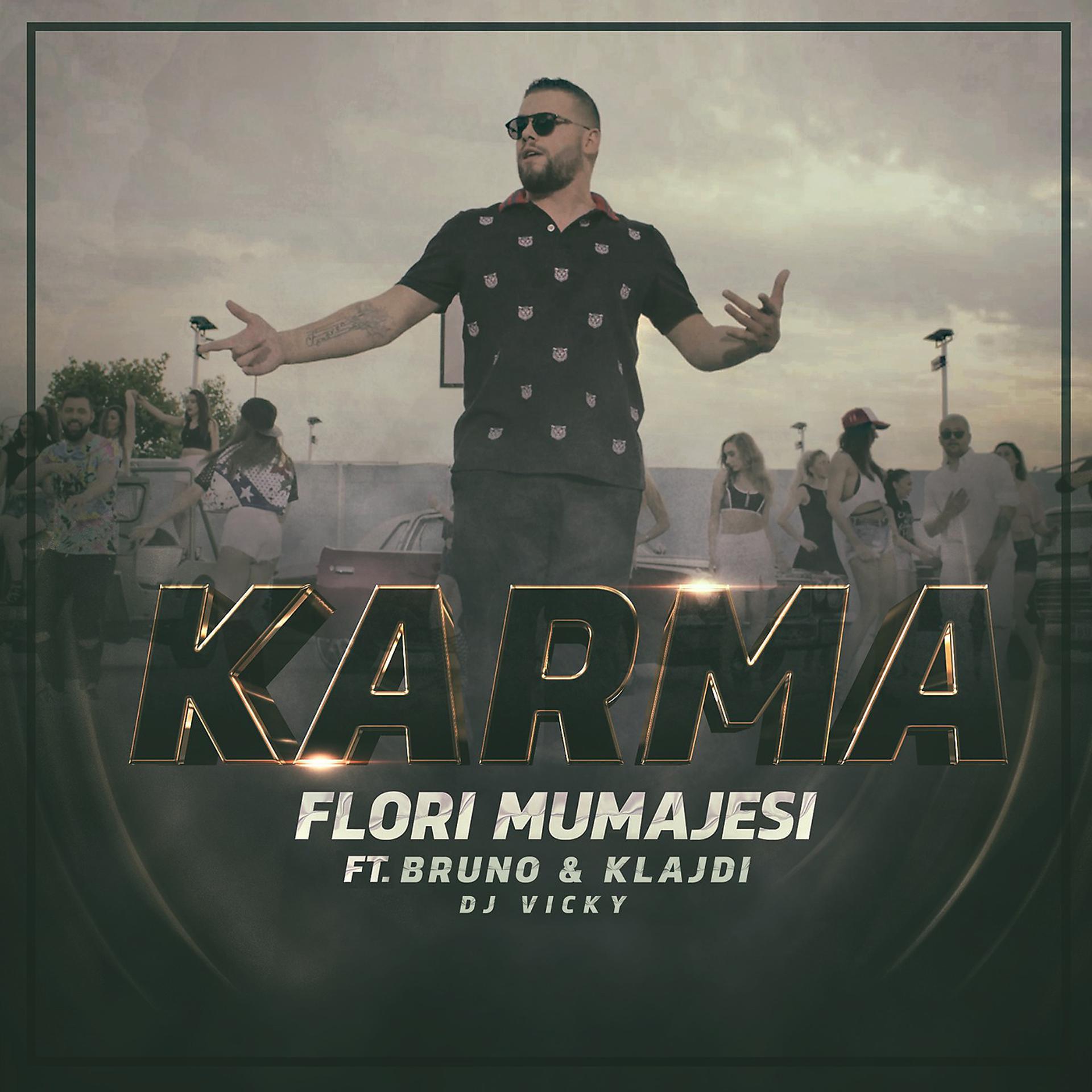 Постер альбома Karma (feat. Bruno, Klajdi & Dj Vicky)
