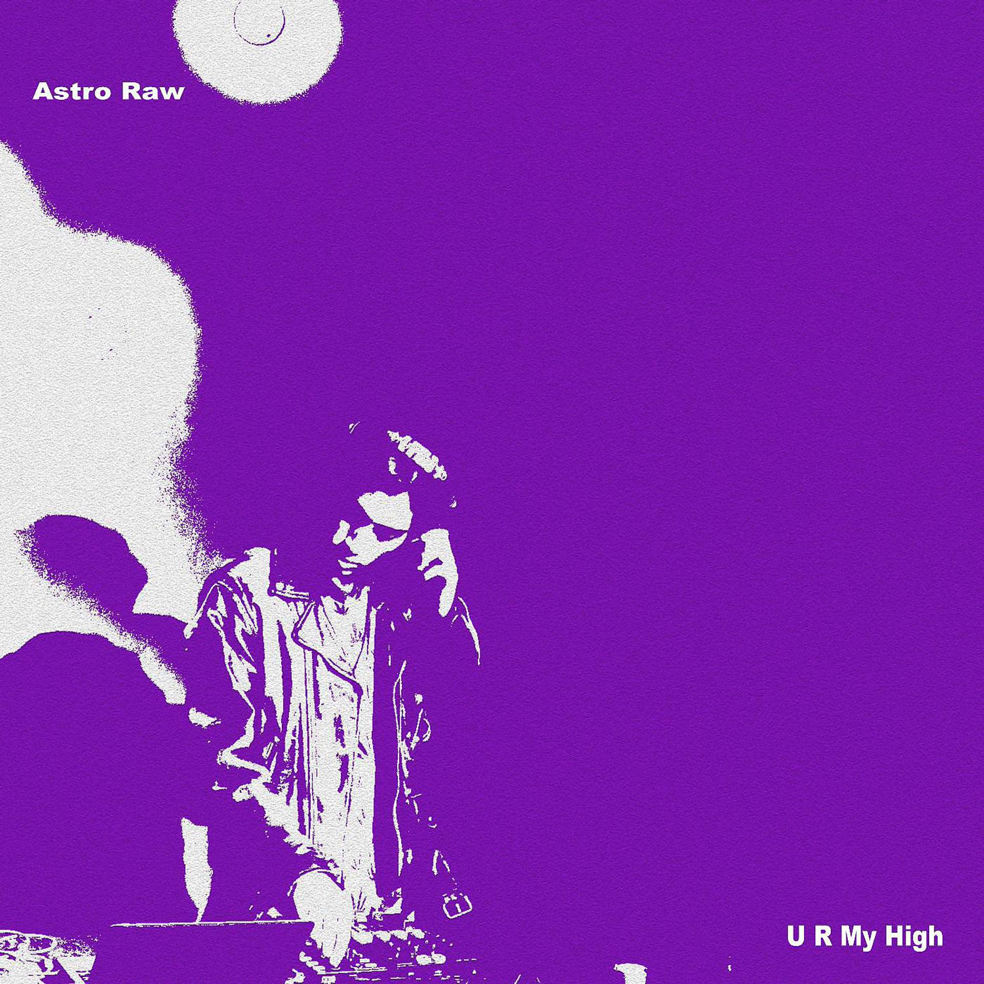 Постер альбома U R My High