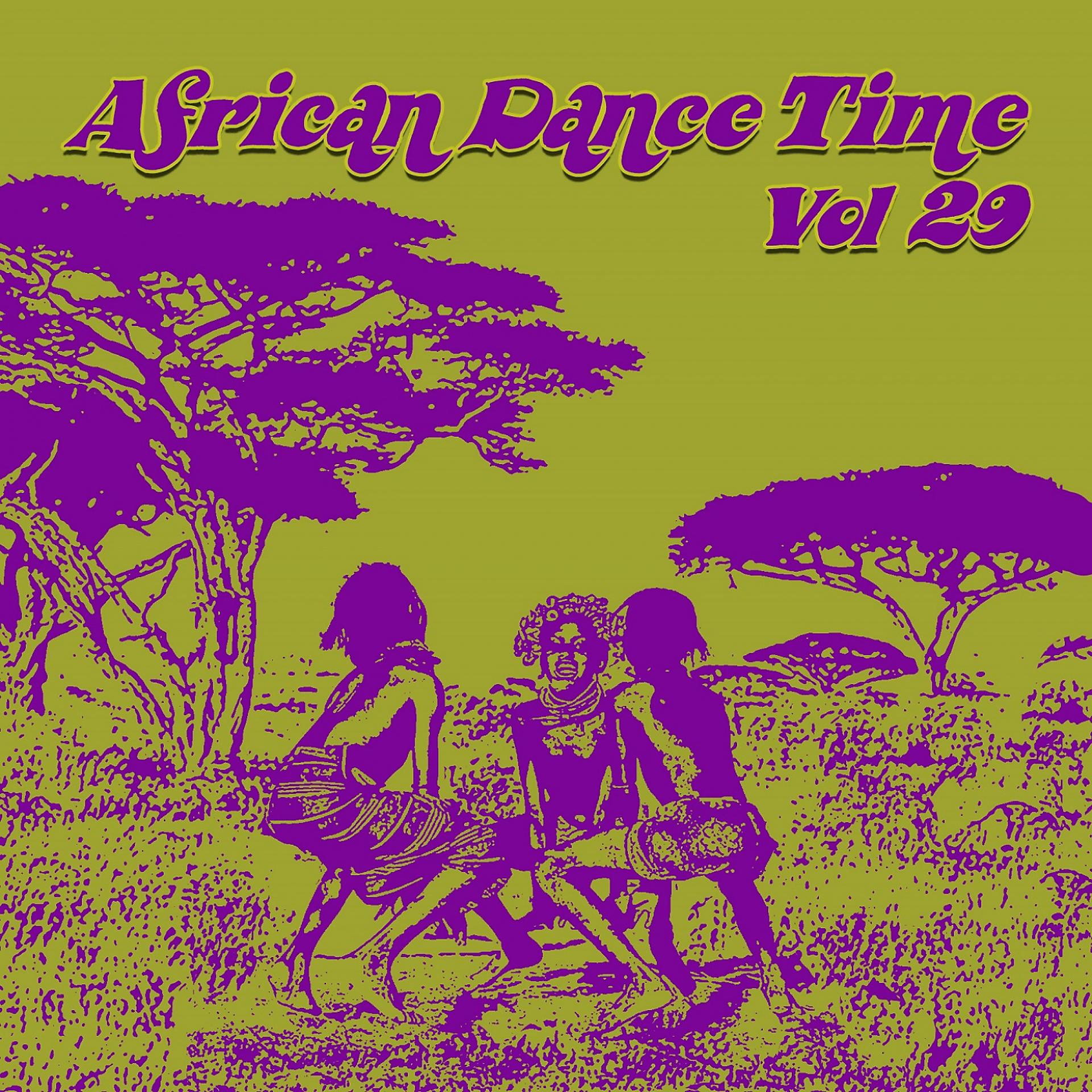 Постер альбома African Dance Time, Vol.29