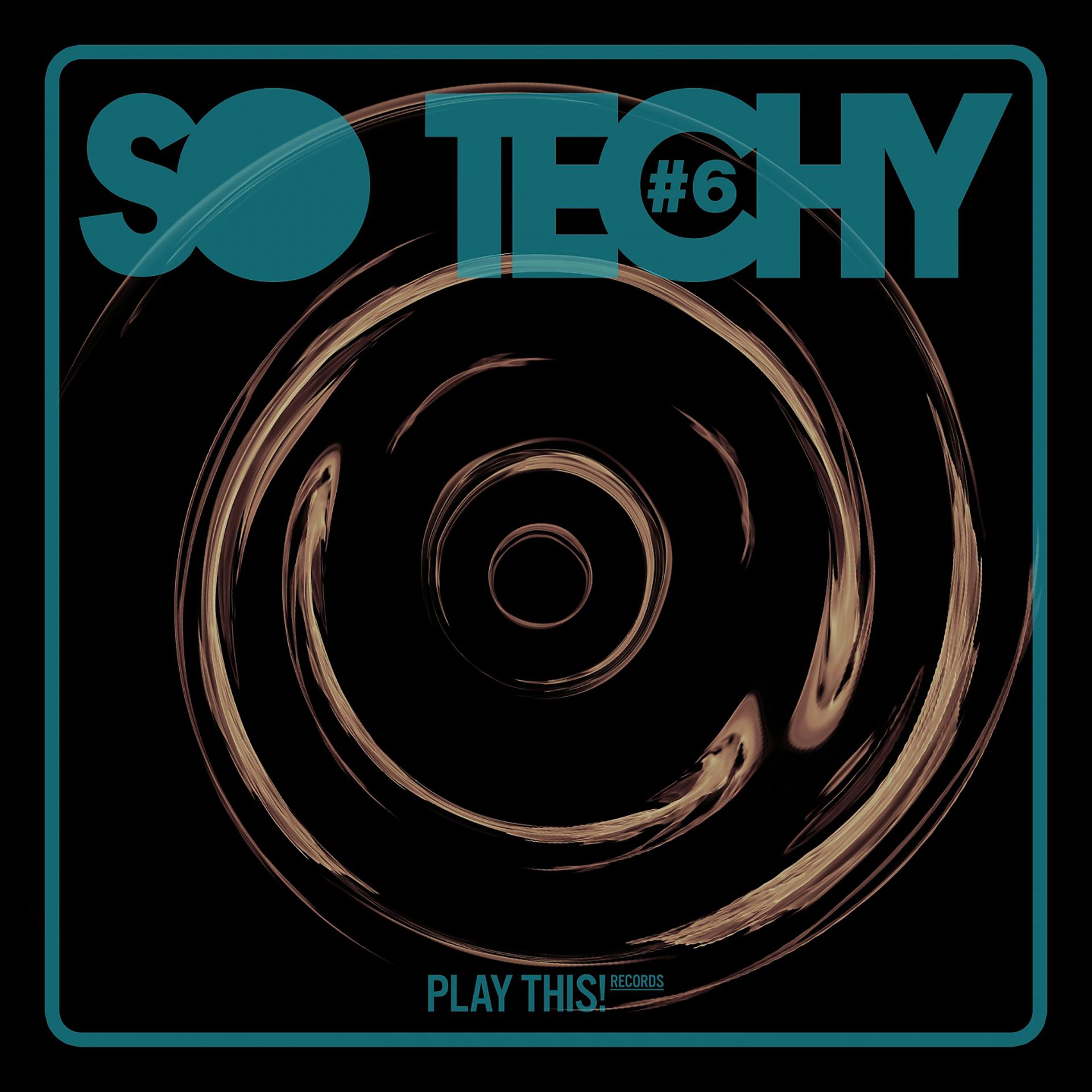 Постер альбома So Techy! #6