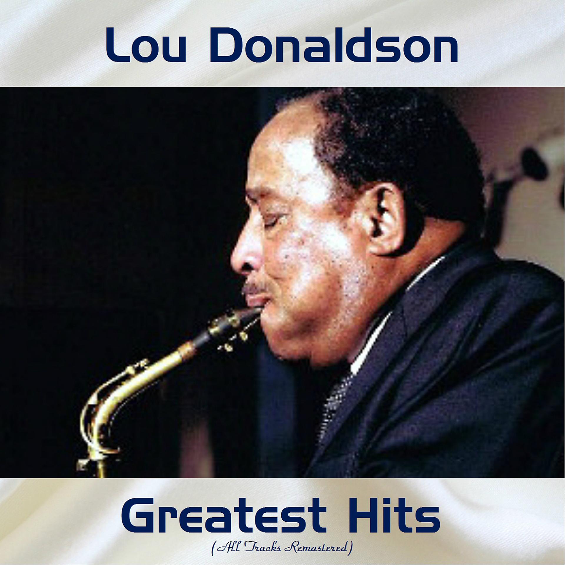 Постер альбома Lou Donaldson Greatest Hits