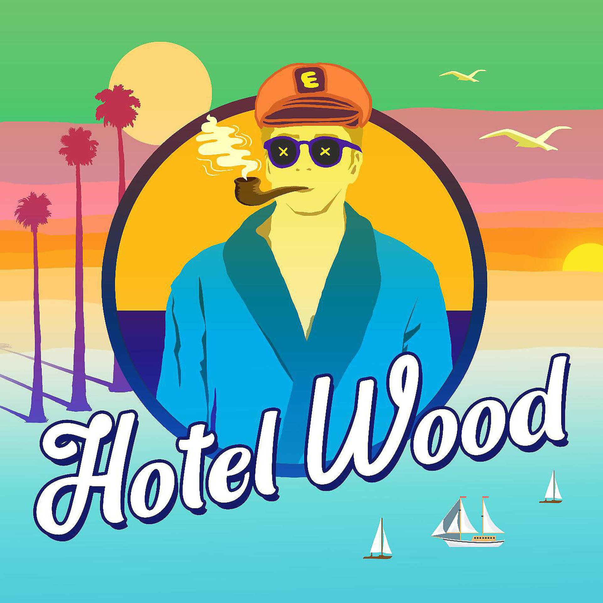 Постер альбома Hotel Wood
