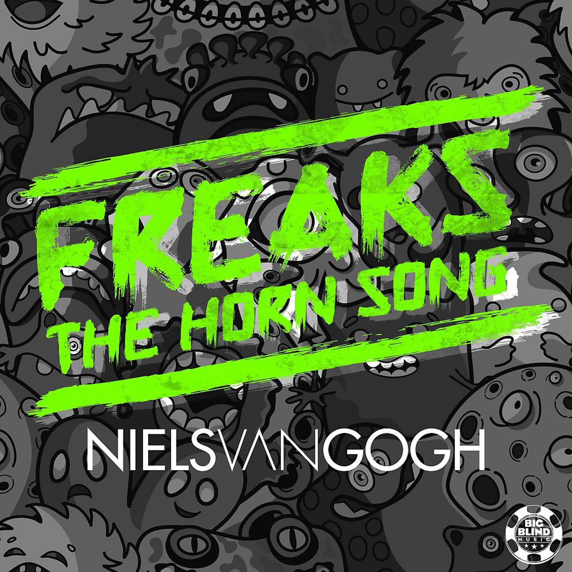 Постер альбома Freaks (The Horn Song)