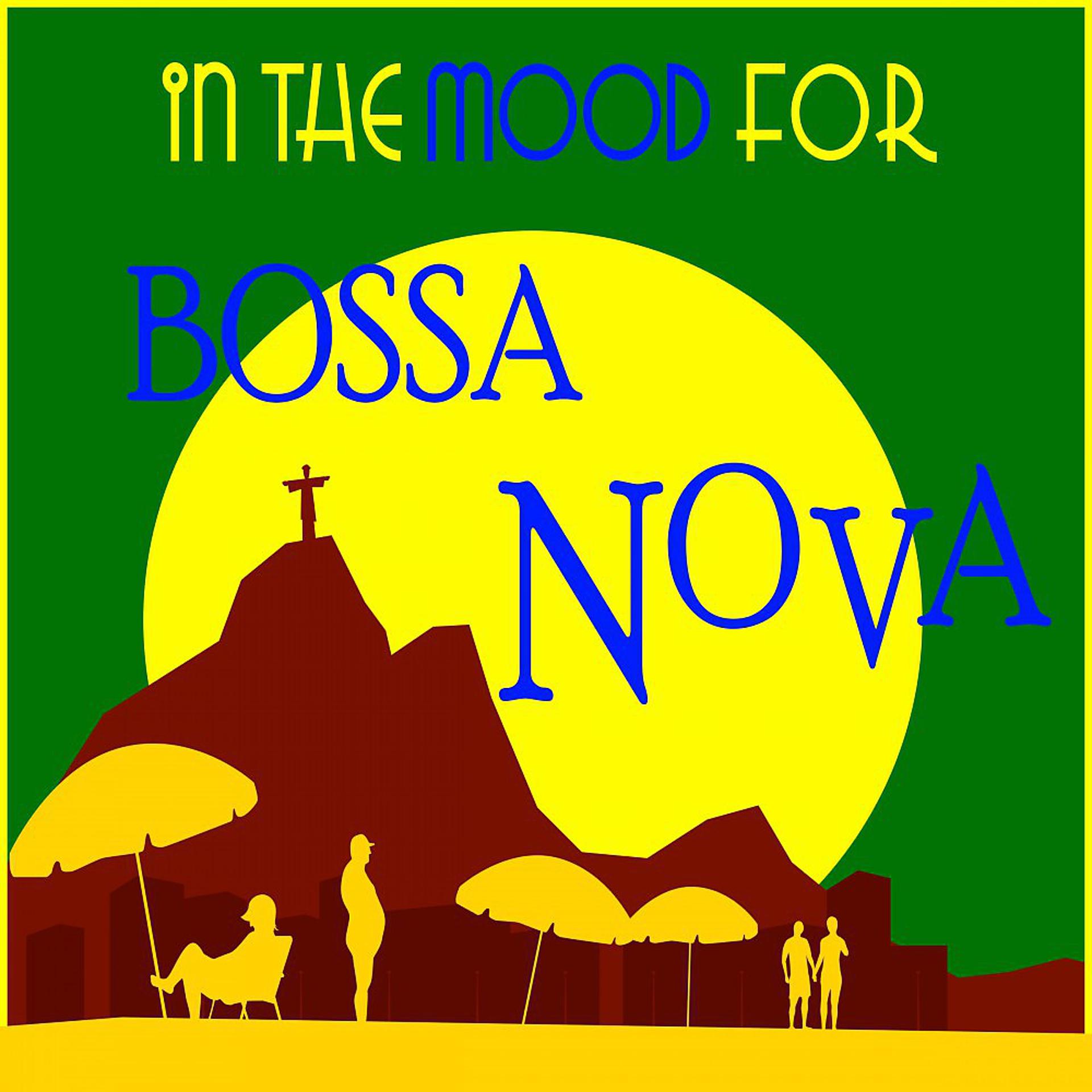 Постер альбома In the Mood for Bossa Nova