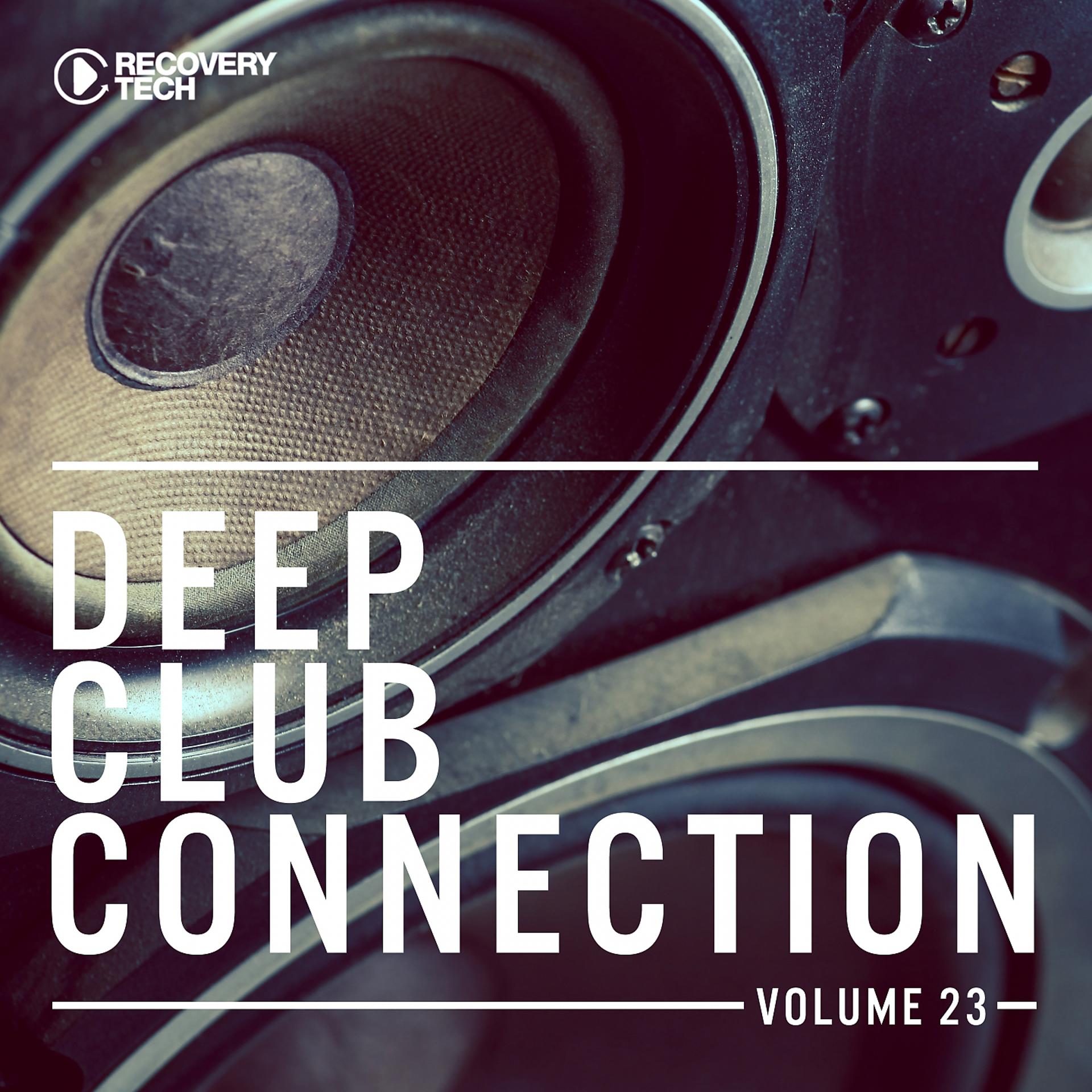 Постер альбома Deep Club Connection, Vol. 23