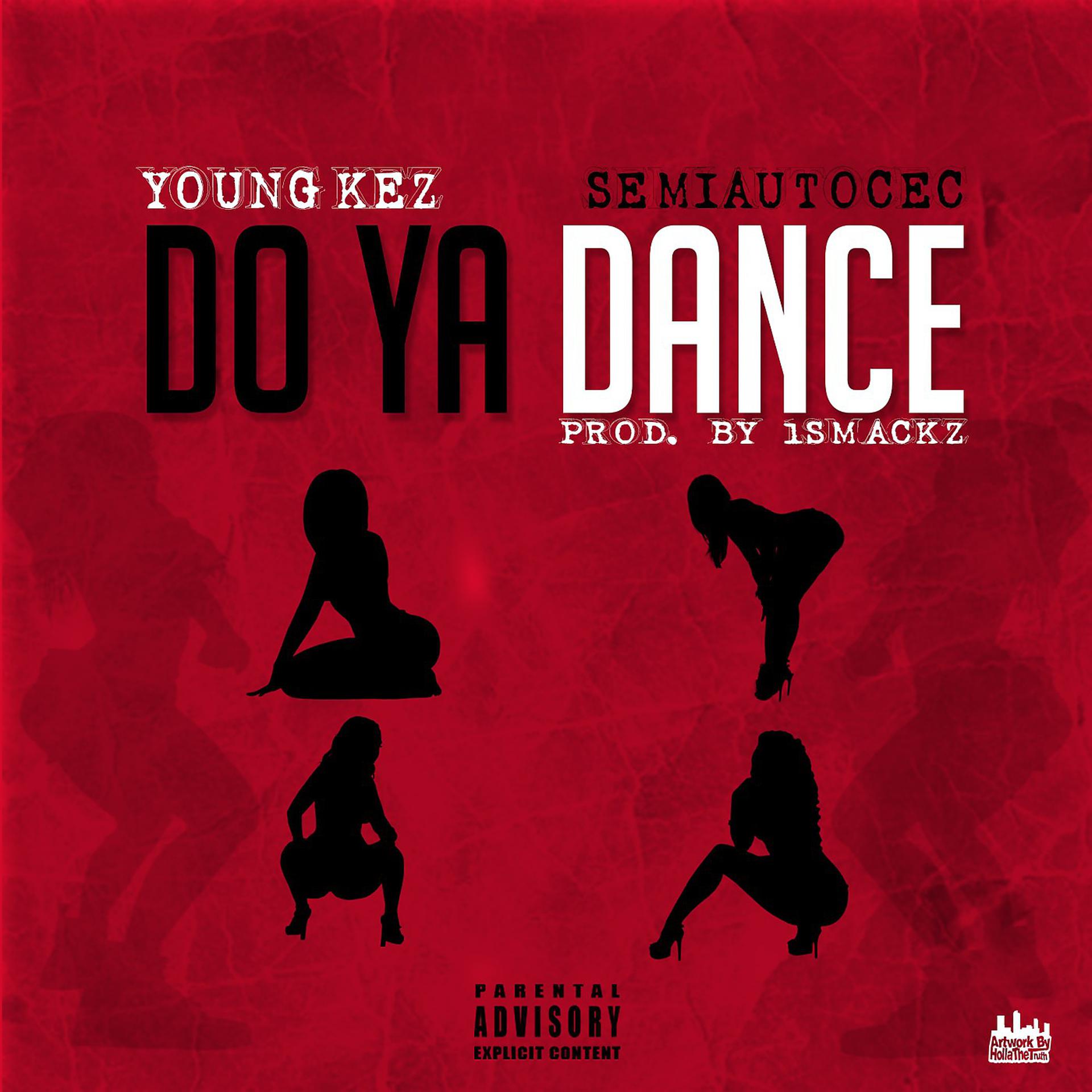 Постер альбома Do Ya Dance (feat. Semiautocec)