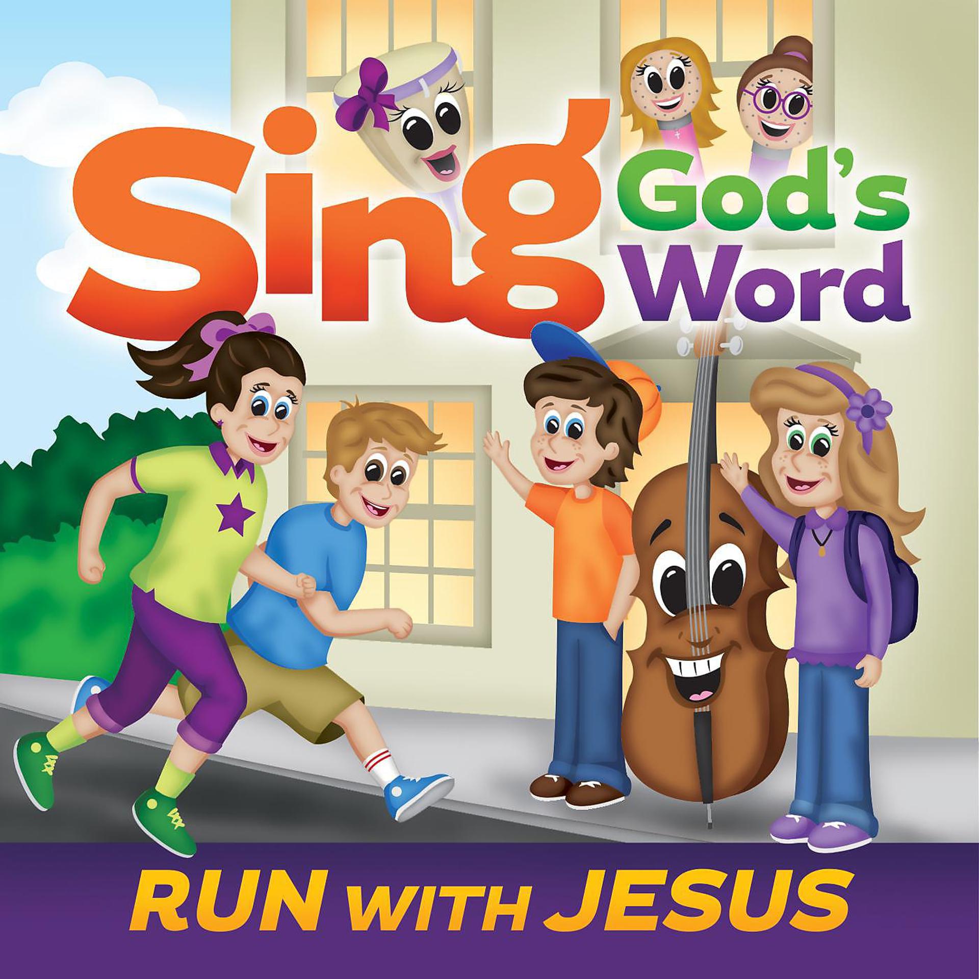 Постер альбома Sing God's Word - Run with Jesus