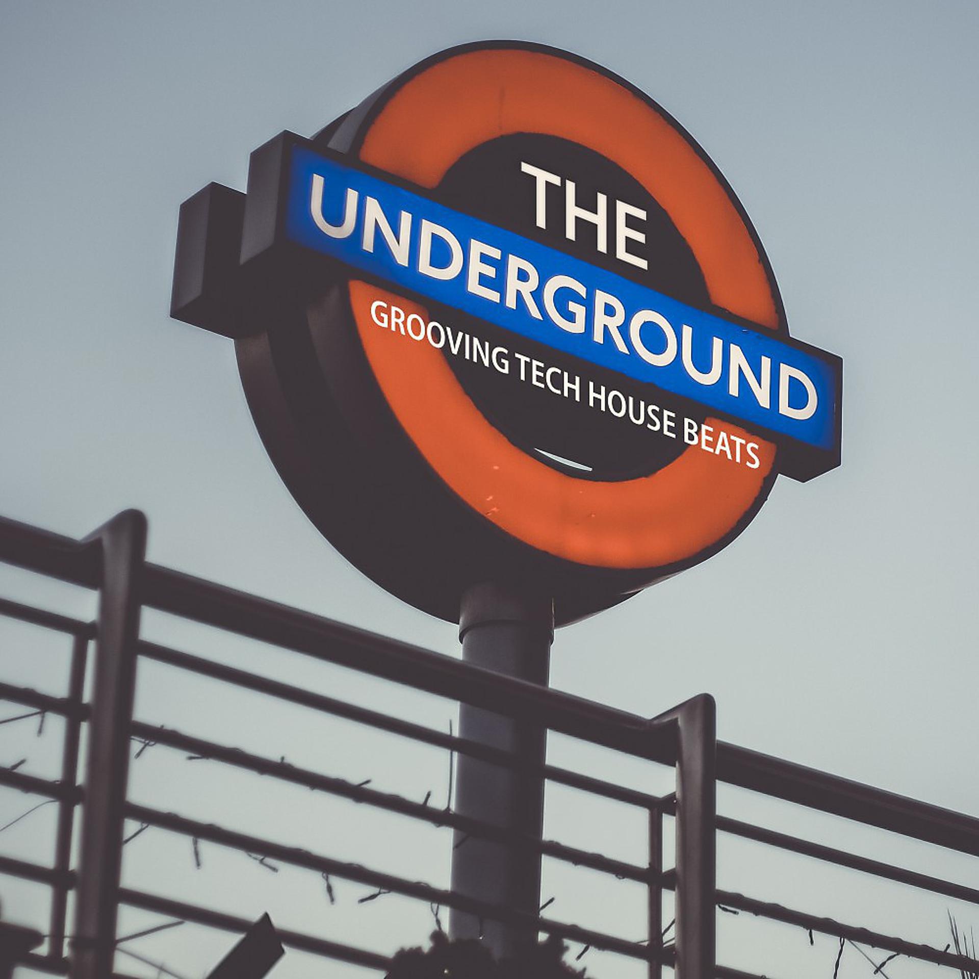 Постер альбома The Underground: Grooving Tech House Beats