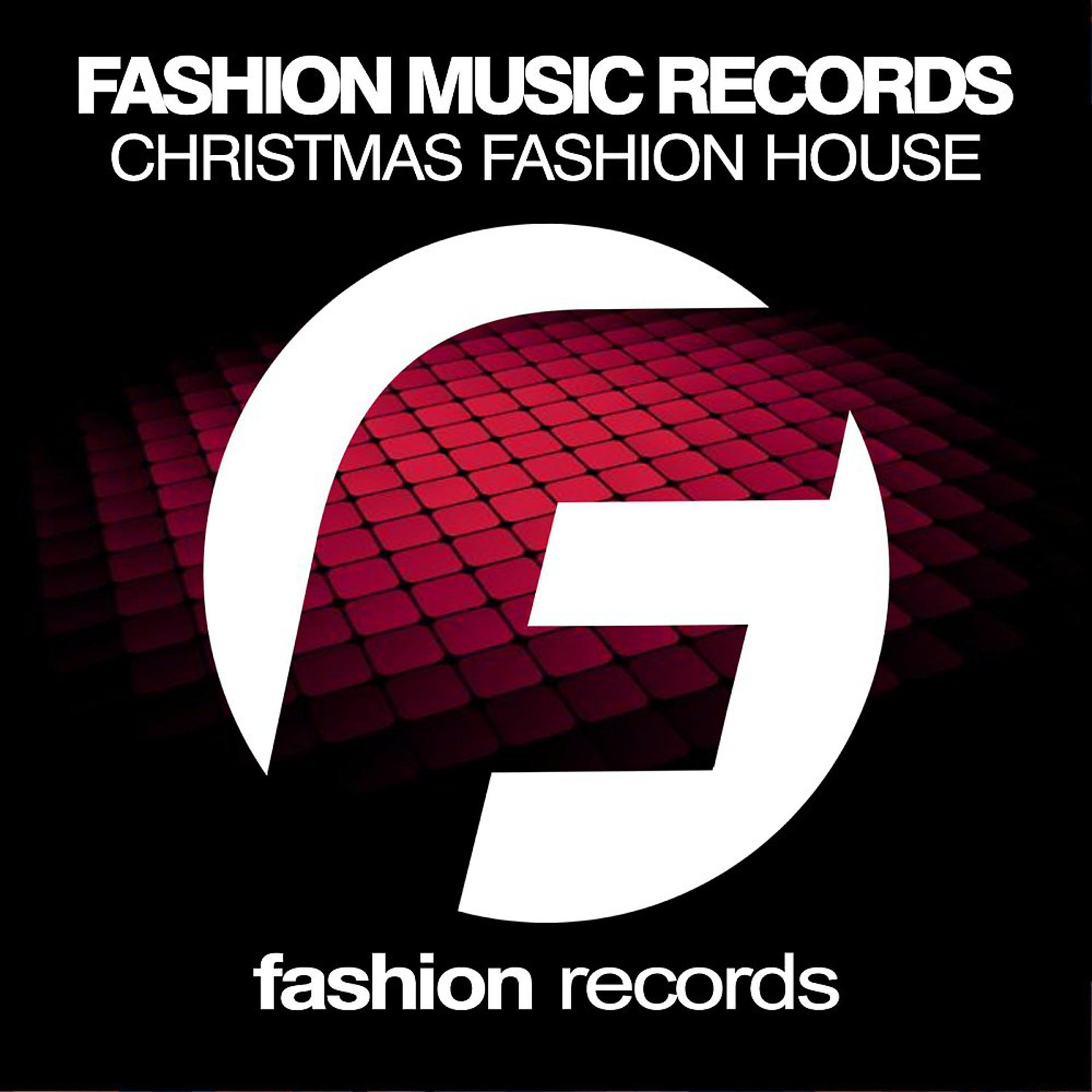 Постер альбома Christmas Fashion House 2017