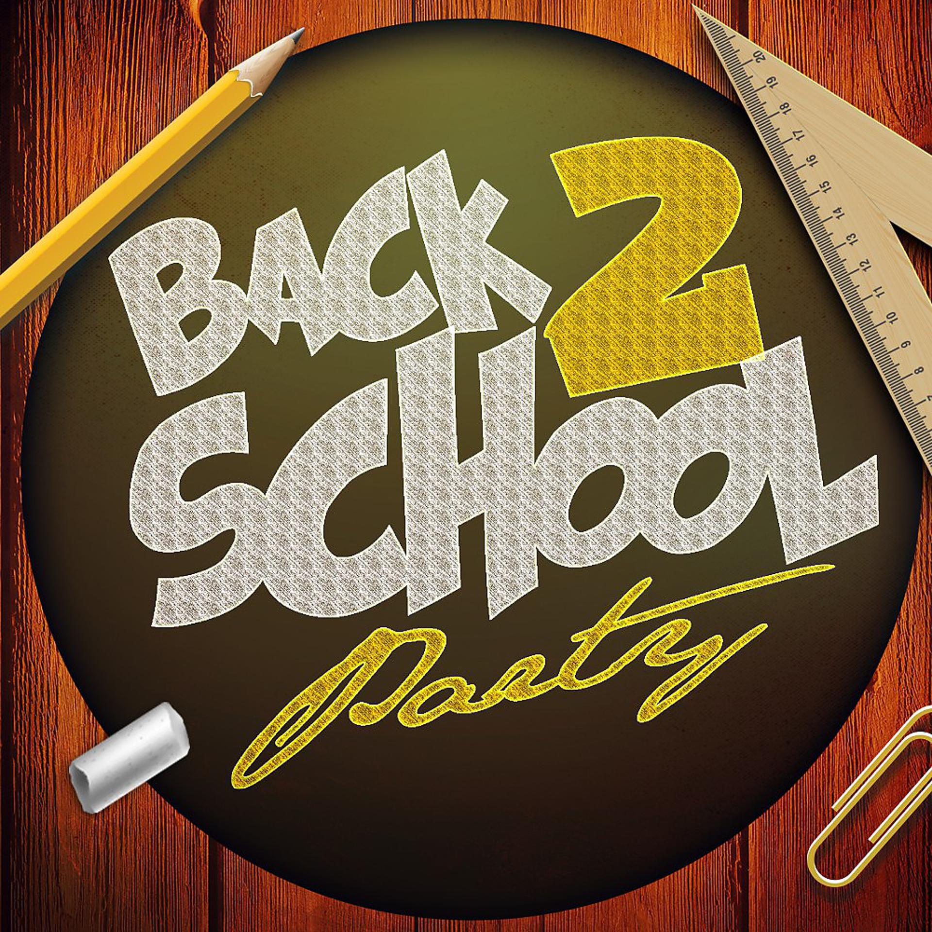 Постер альбома Back 2 School Party