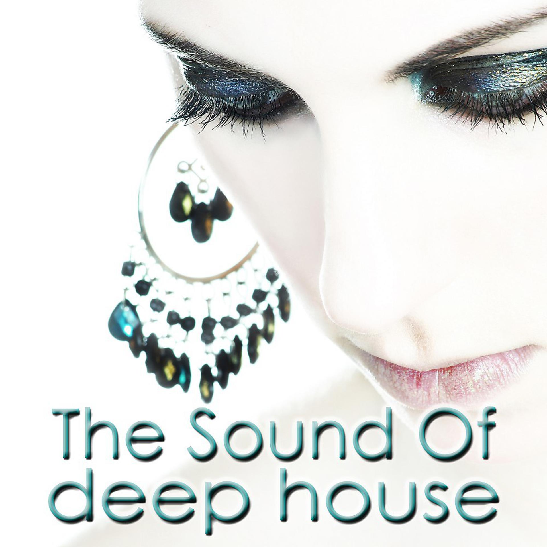 Постер альбома The Sound of Deep House